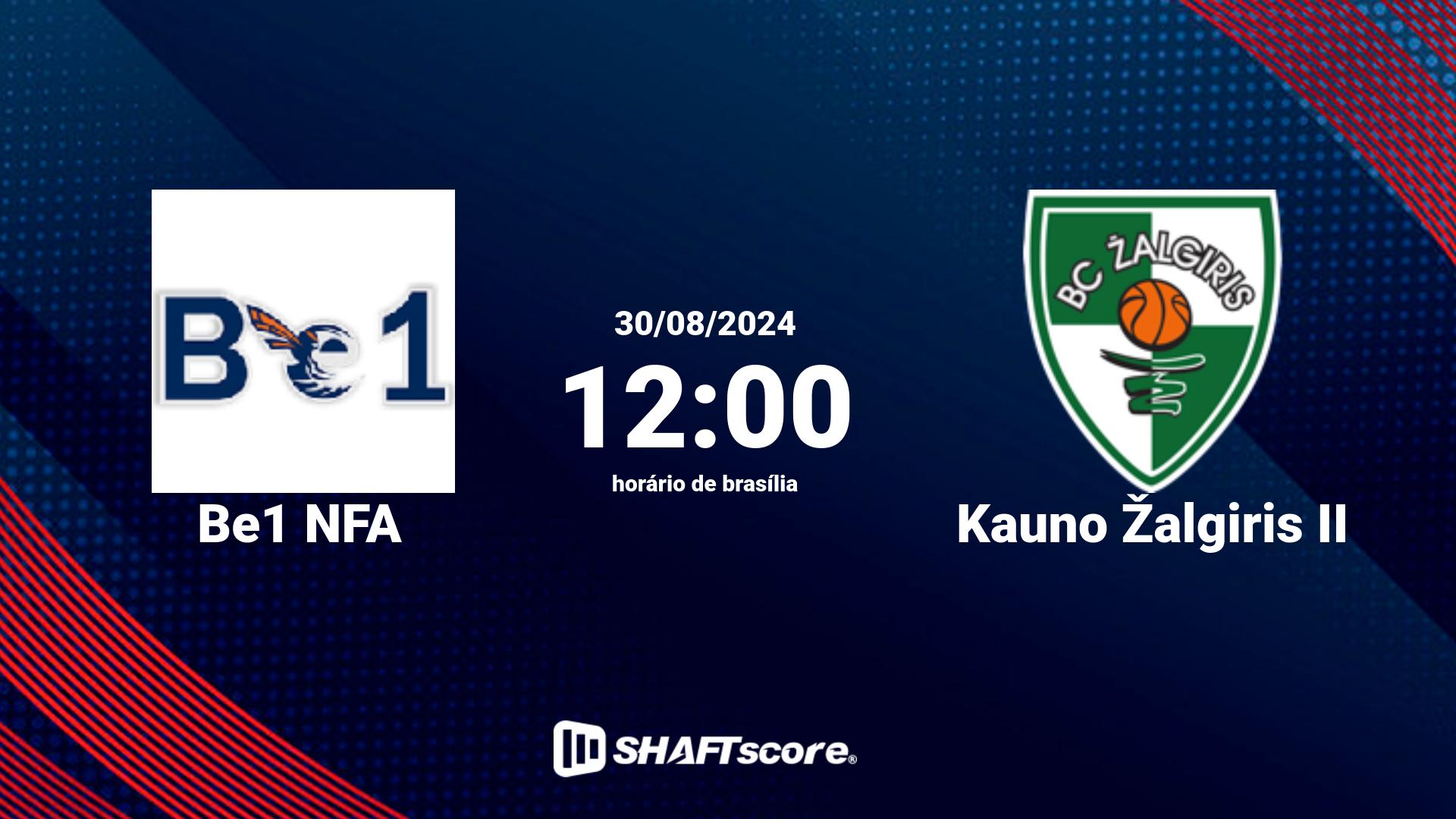 Estatísticas do jogo Be1 NFA vs Kauno Žalgiris II 30.08 12:00