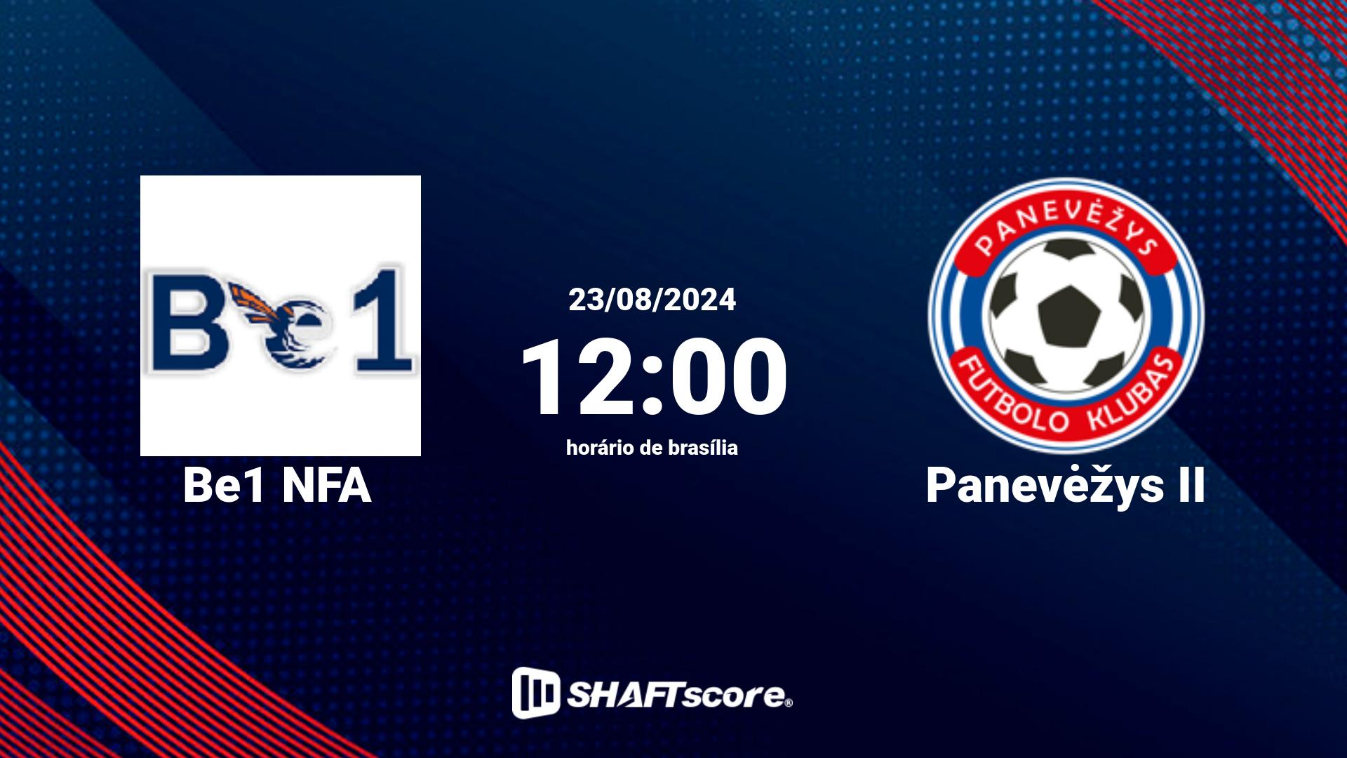 Estatísticas do jogo Be1 NFA vs Panevėžys II 23.08 12:00