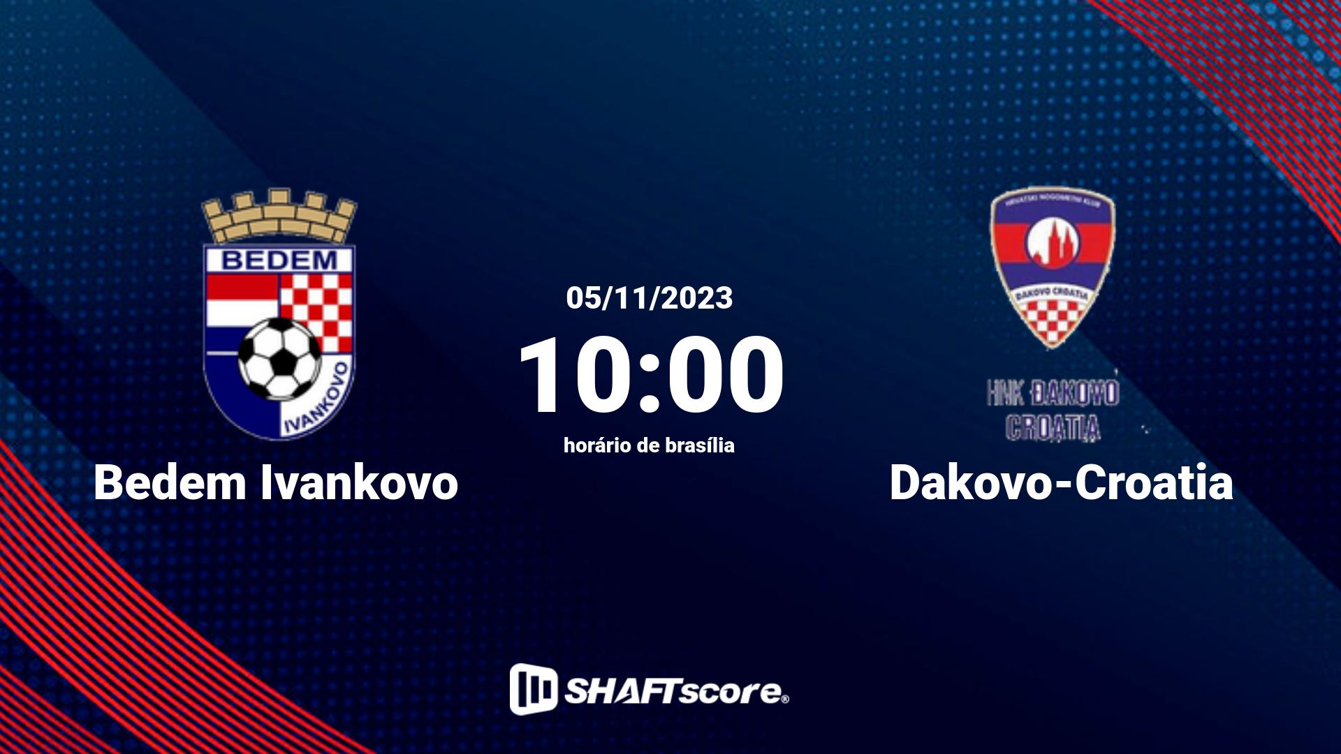 Estatísticas do jogo Bedem Ivankovo vs Dakovo-Croatia 05.11 10:00