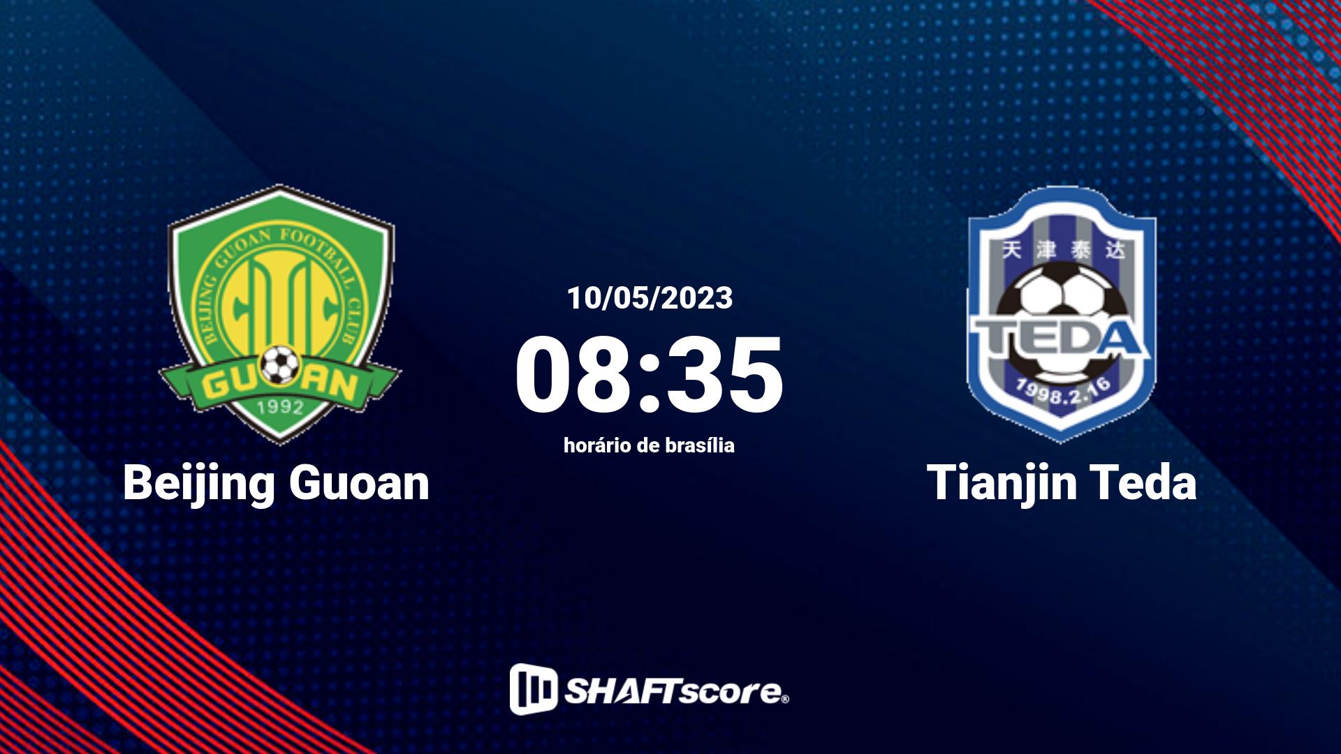 Estatísticas do jogo Beijing Guoan vs Tianjin Teda 10.05 08:35