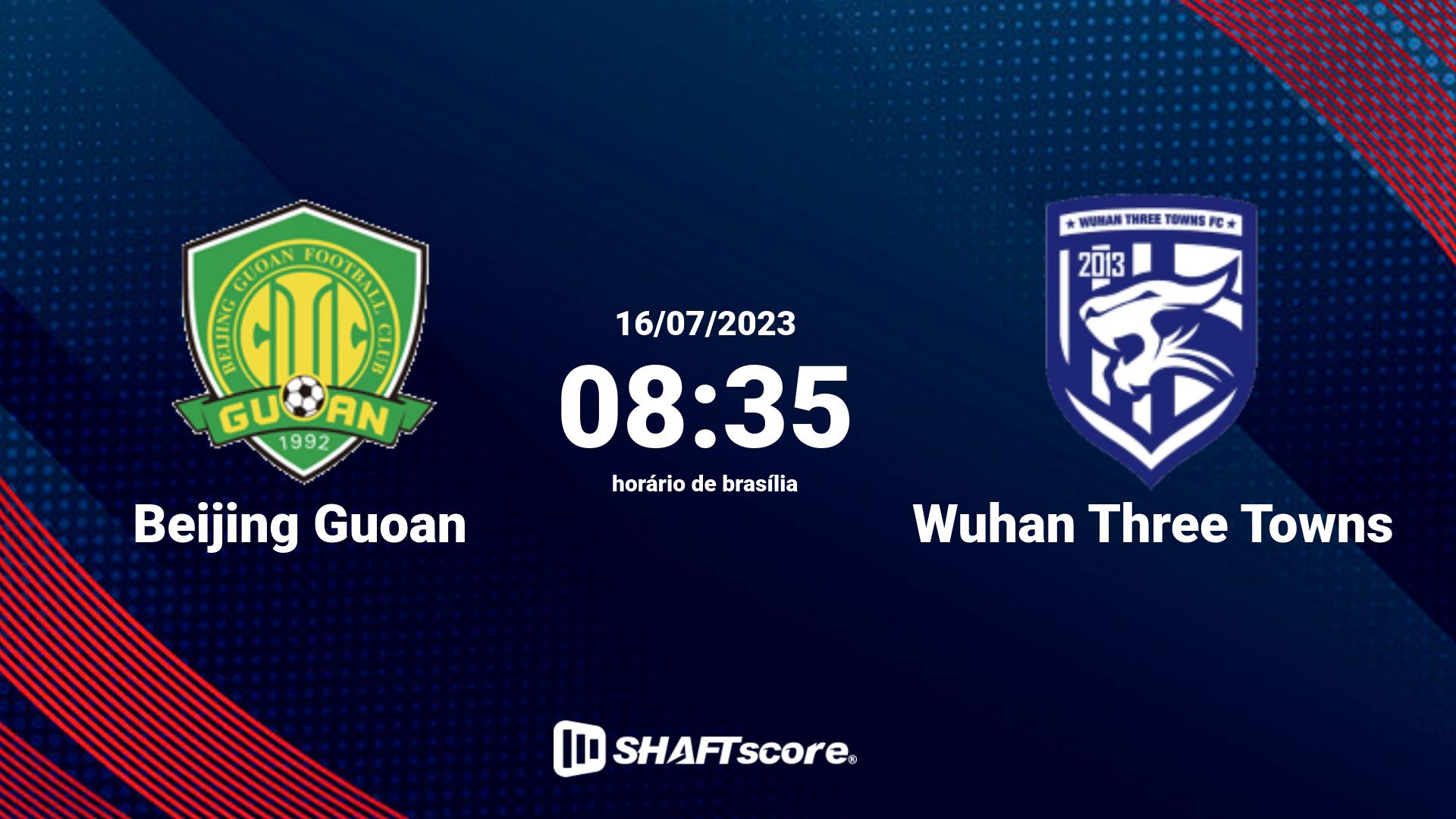 Estatísticas do jogo Beijing Guoan vs Wuhan Three Towns 16.07 08:35