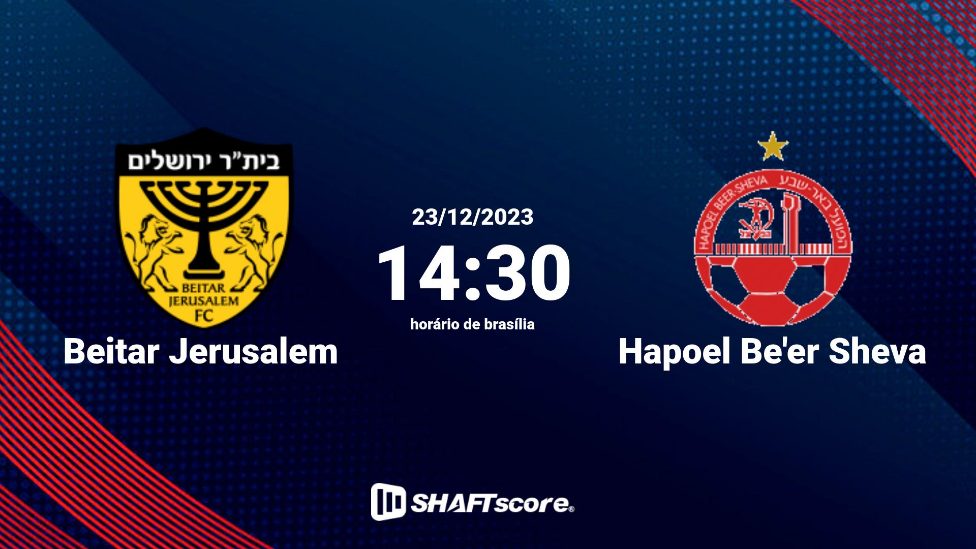 Estatísticas do jogo Beitar Jerusalem vs Hapoel Be'er Sheva 23.12 14:30