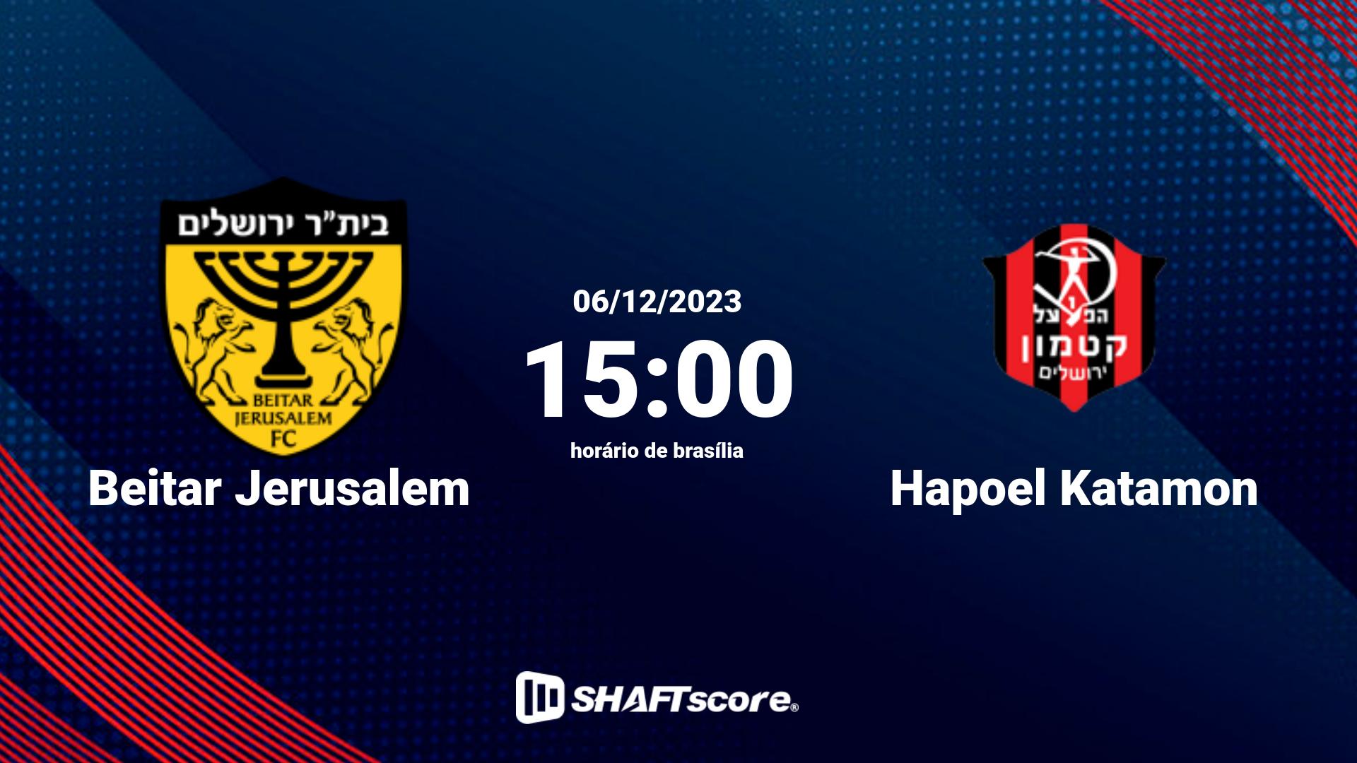 Estatísticas do jogo Beitar Jerusalem vs Hapoel Katamon 06.12 15:00