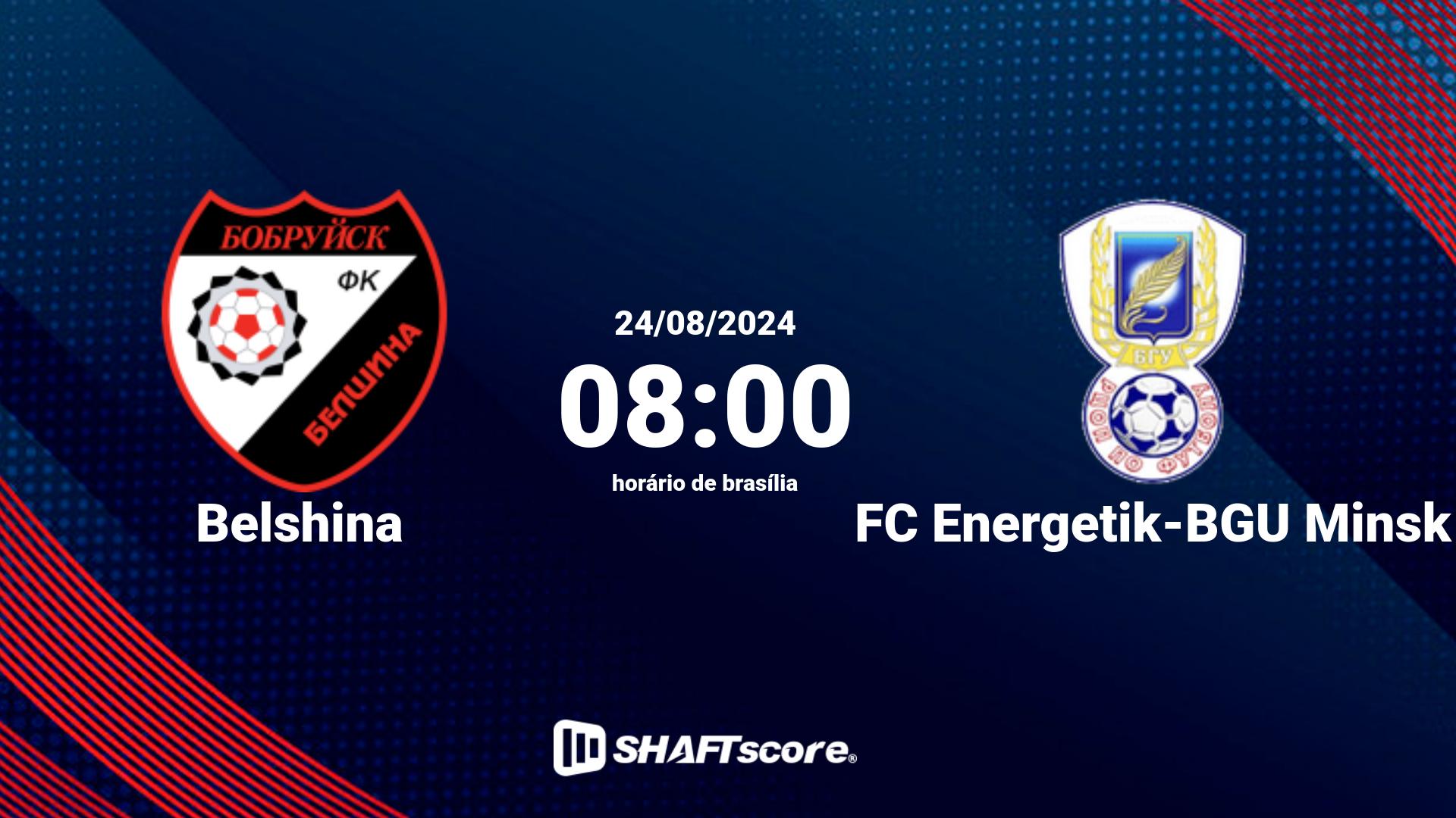 Estatísticas do jogo Belshina vs FC Energetik-BGU Minsk 24.08 08:00