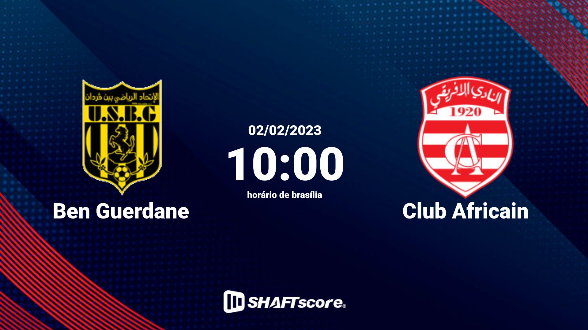 Estatísticas do jogo Ben Guerdane vs Club Africain 02.02 10:00