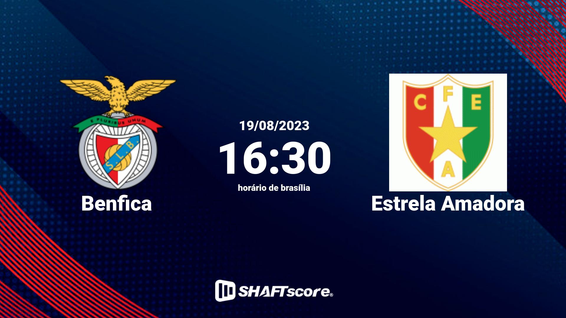 Estatísticas do jogo Benfica vs Estrela Amadora 19.08 16:30