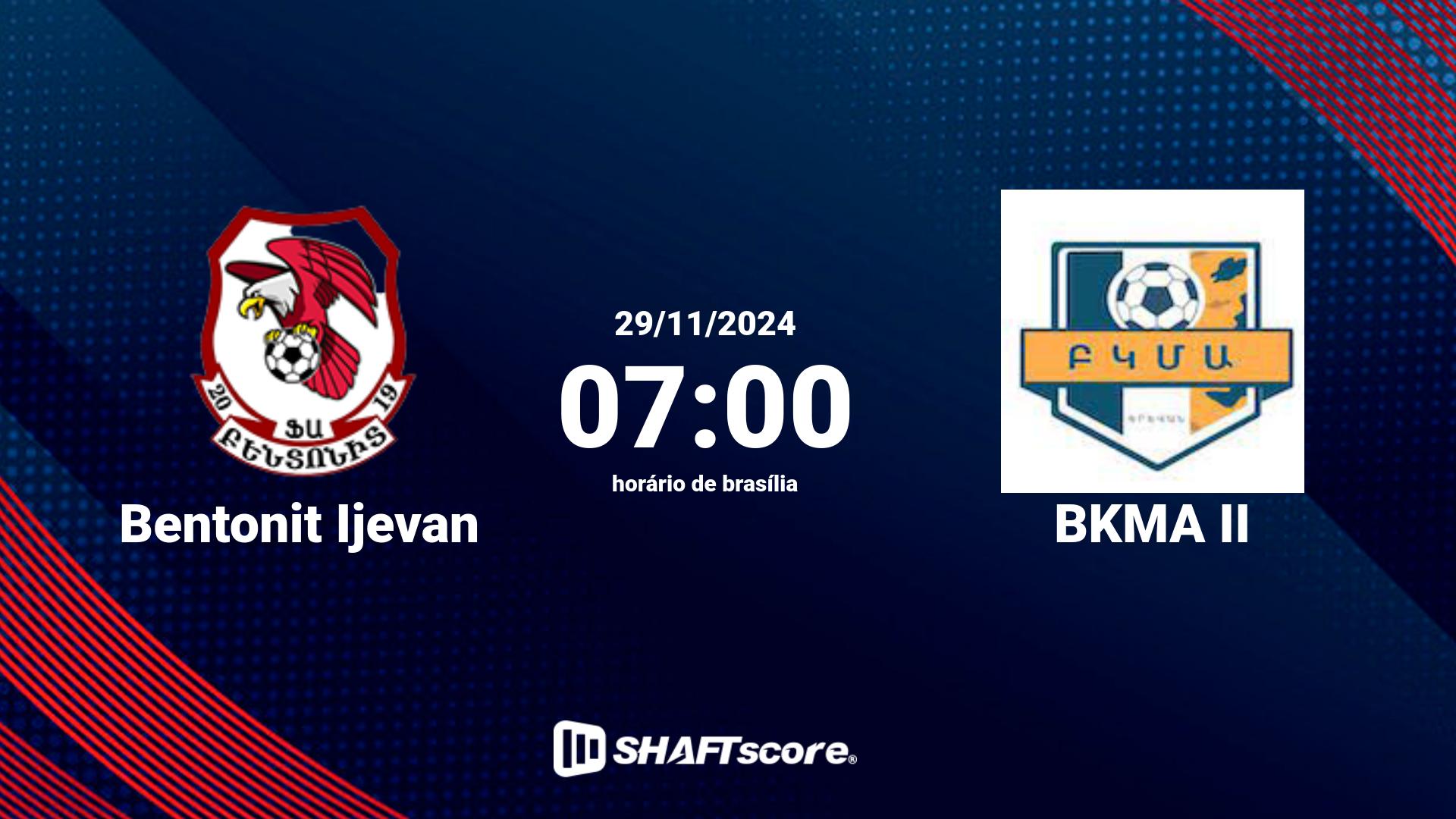 Estatísticas do jogo Bentonit Ijevan vs BKMA II 29.11 07:00