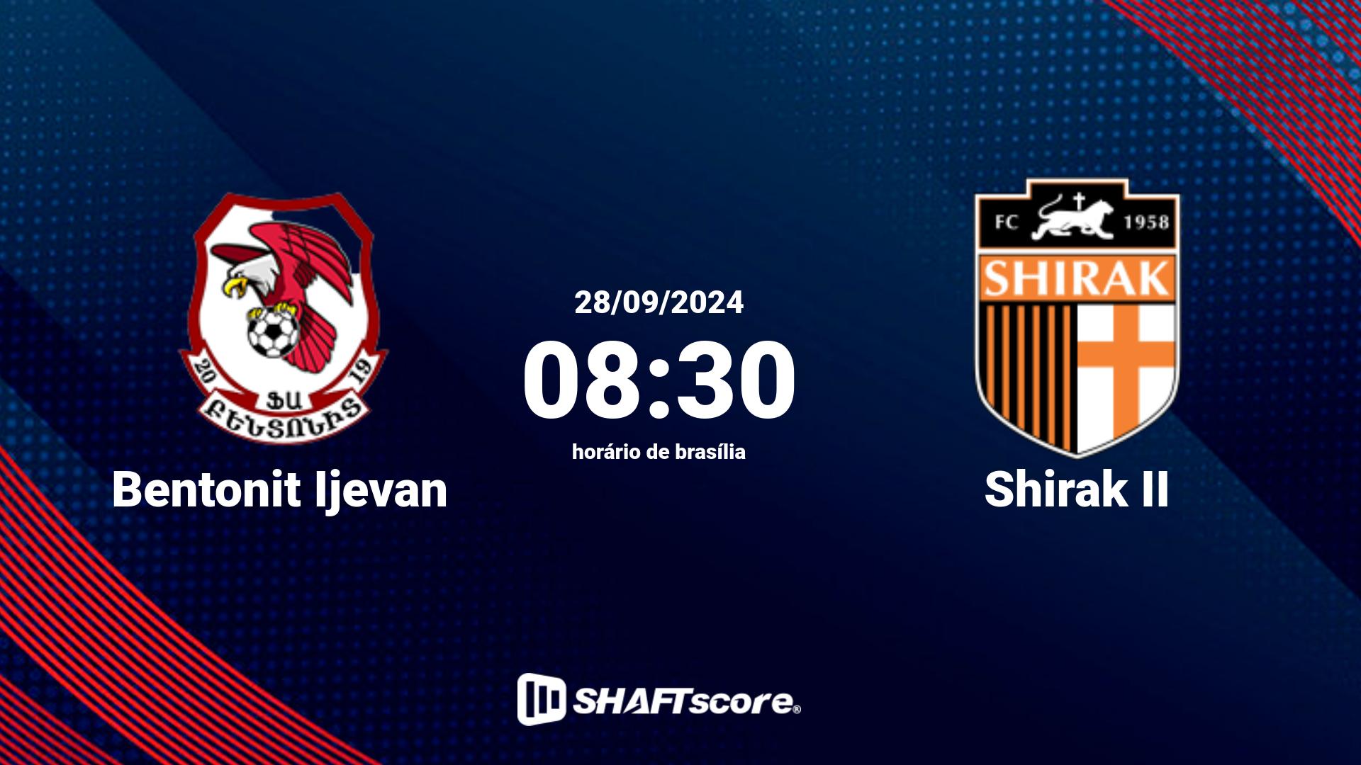 Estatísticas do jogo Bentonit Ijevan vs Shirak II 28.09 08:30