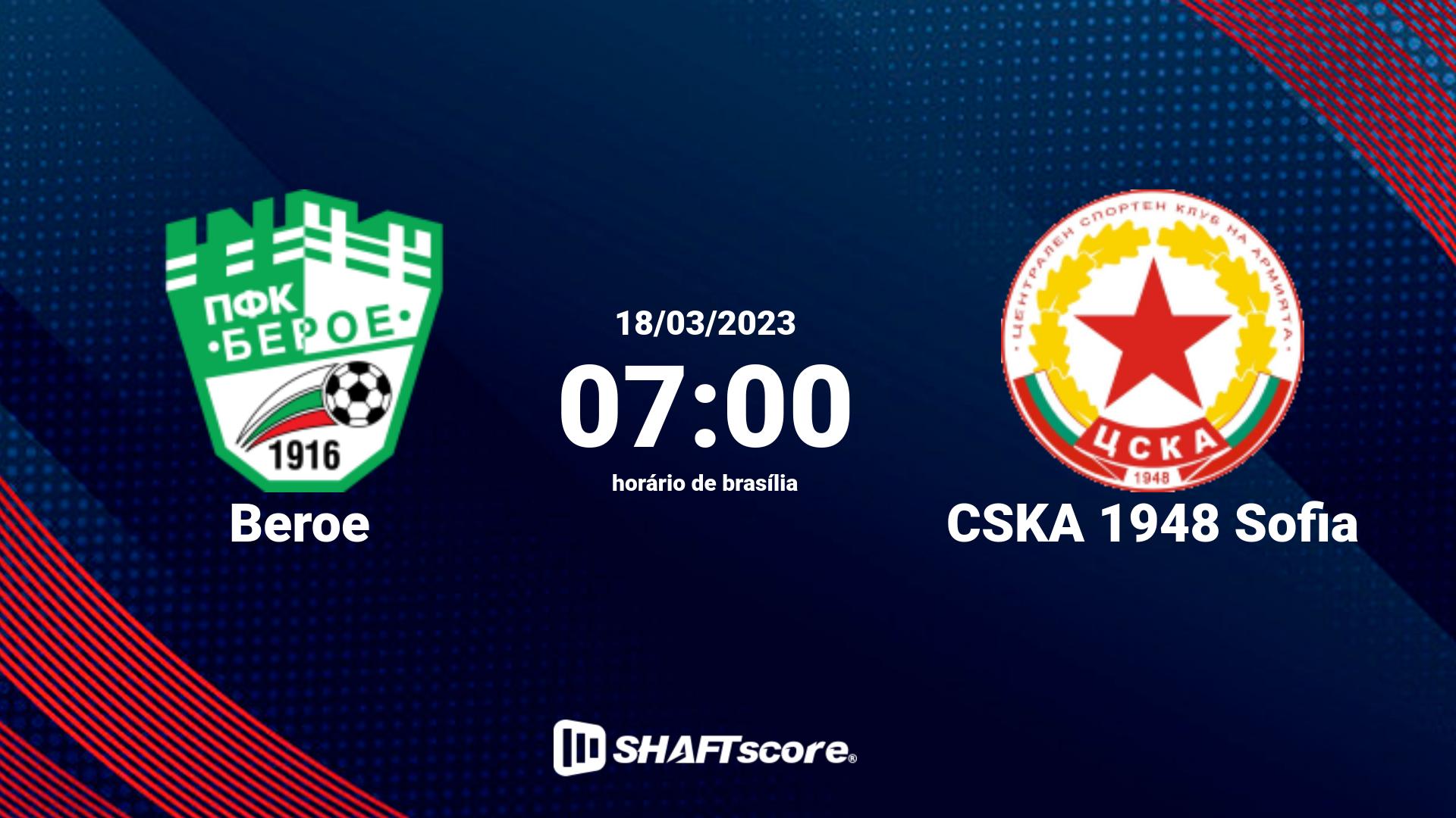 Estatísticas do jogo Beroe vs CSKA 1948 Sofia 18.03 07:00