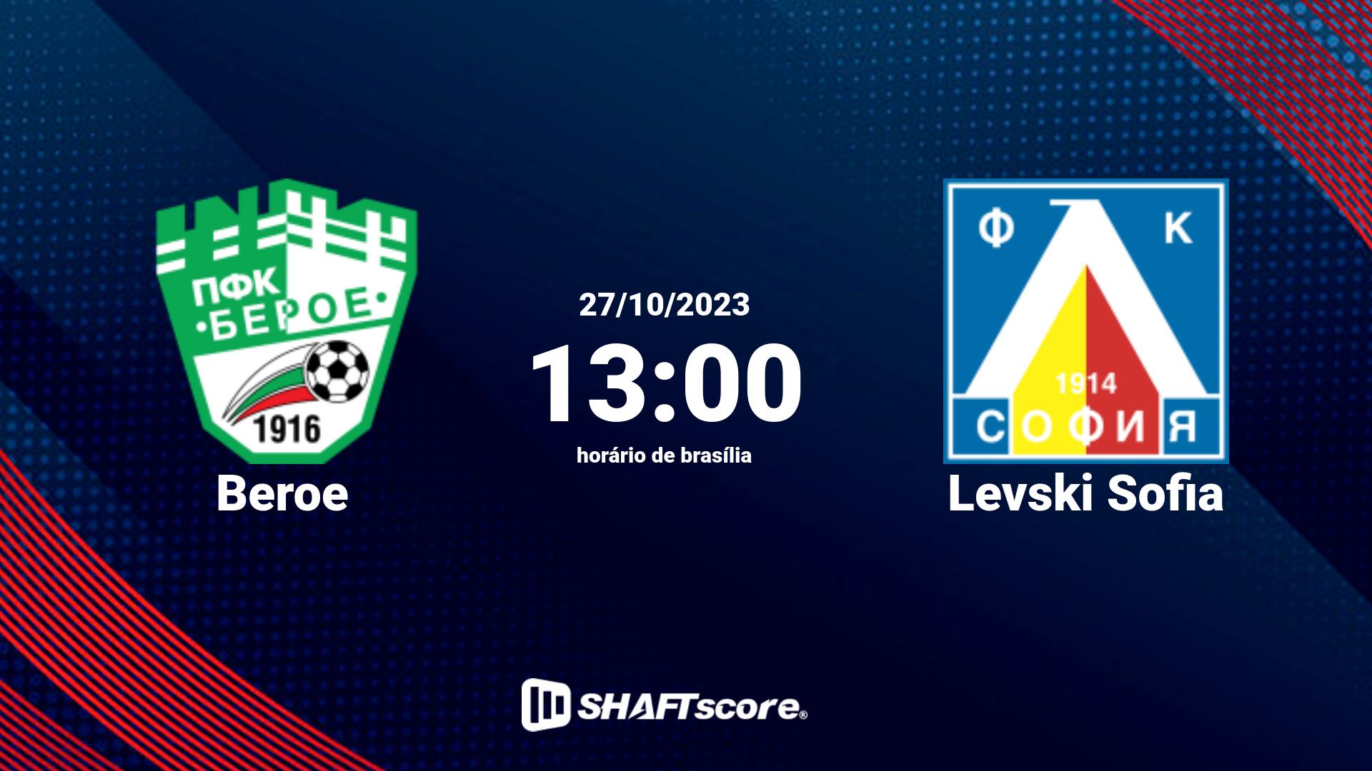 Estatísticas do jogo Beroe vs Levski Sofia 27.10 13:00