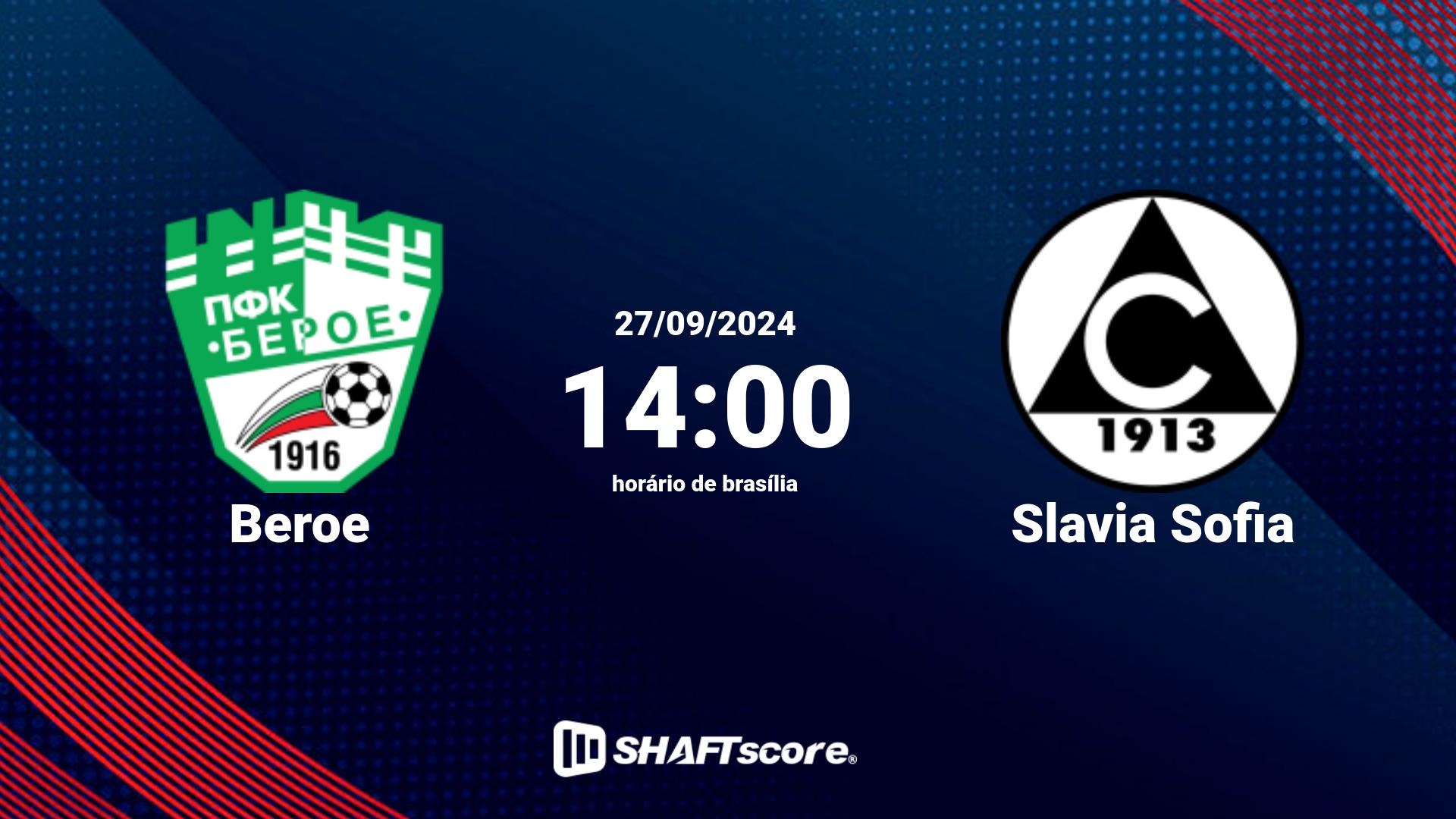 Estatísticas do jogo Beroe vs Slavia Sofia 27.09 14:00