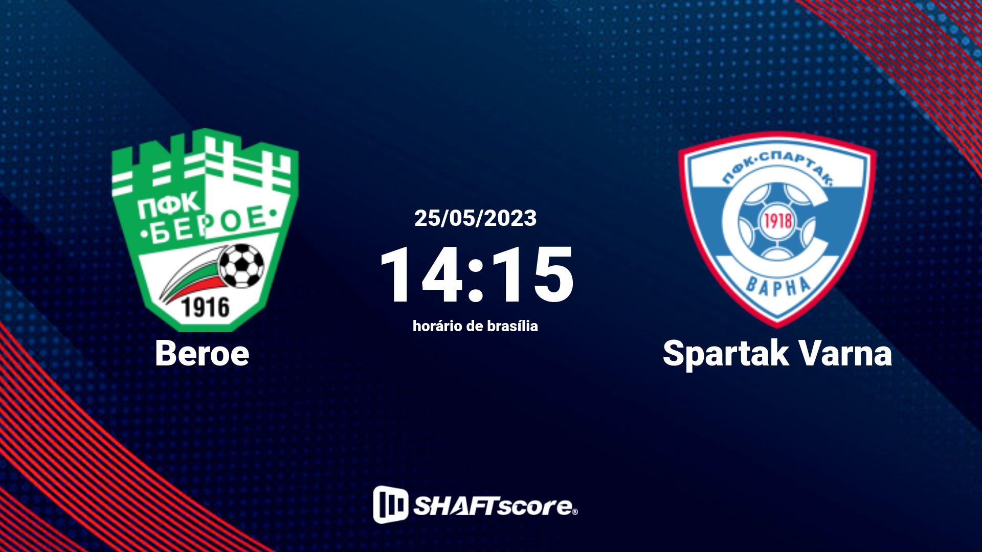 Estatísticas do jogo Beroe vs Spartak Varna 25.05 14:15