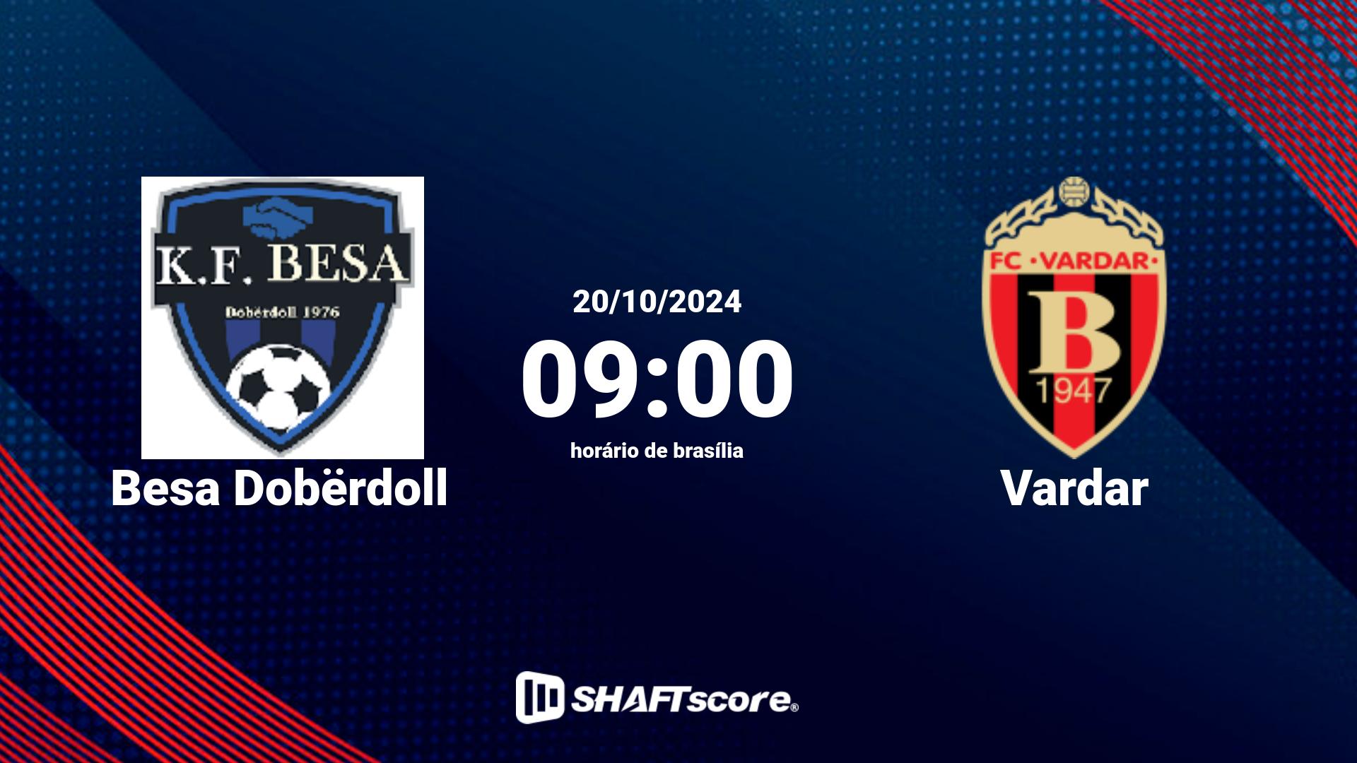 Estatísticas do jogo Besa Dobërdoll vs Vardar 20.10 09:00