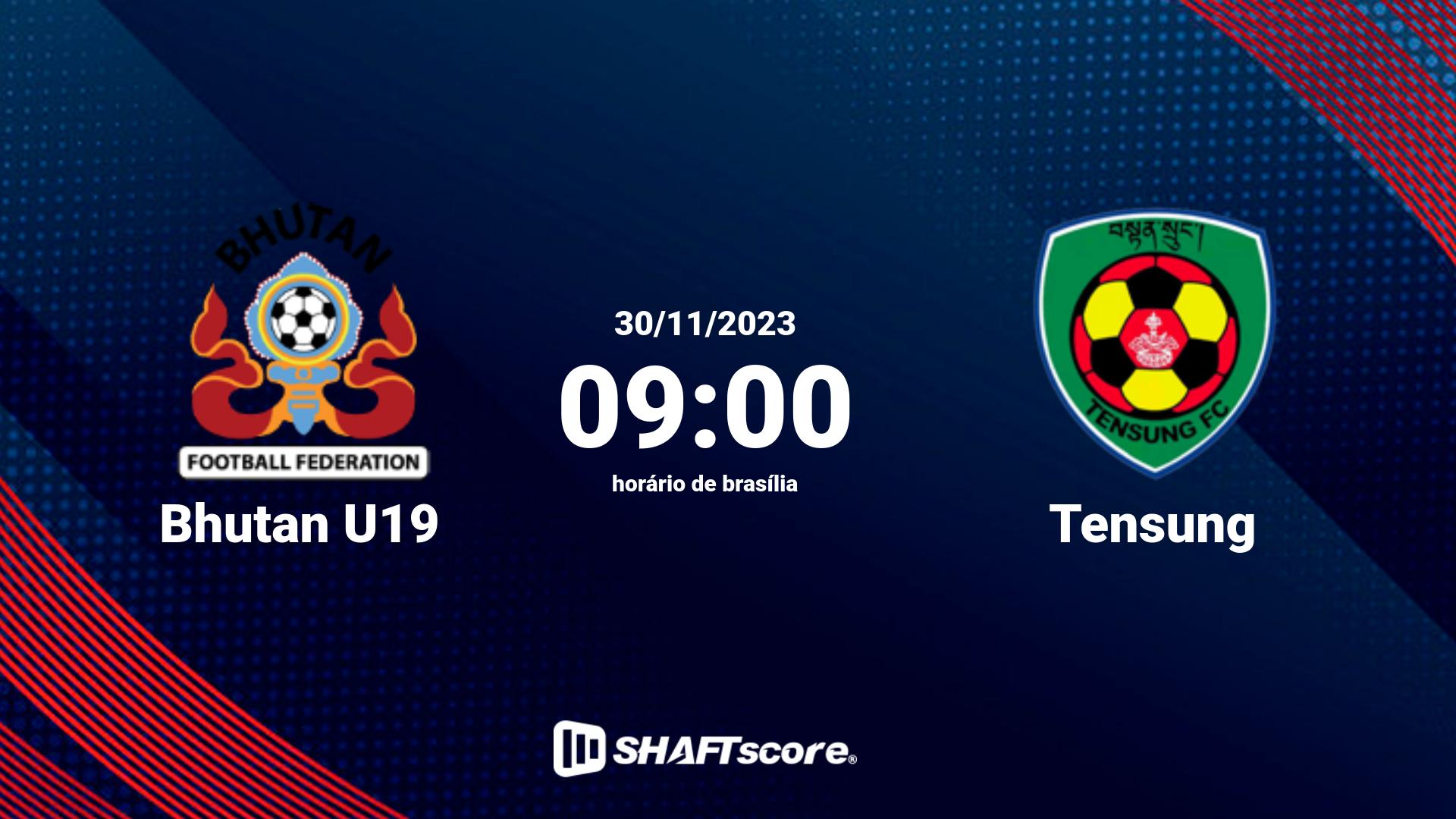 Estatísticas do jogo Bhutan U19 vs Tensung 30.11 09:00
