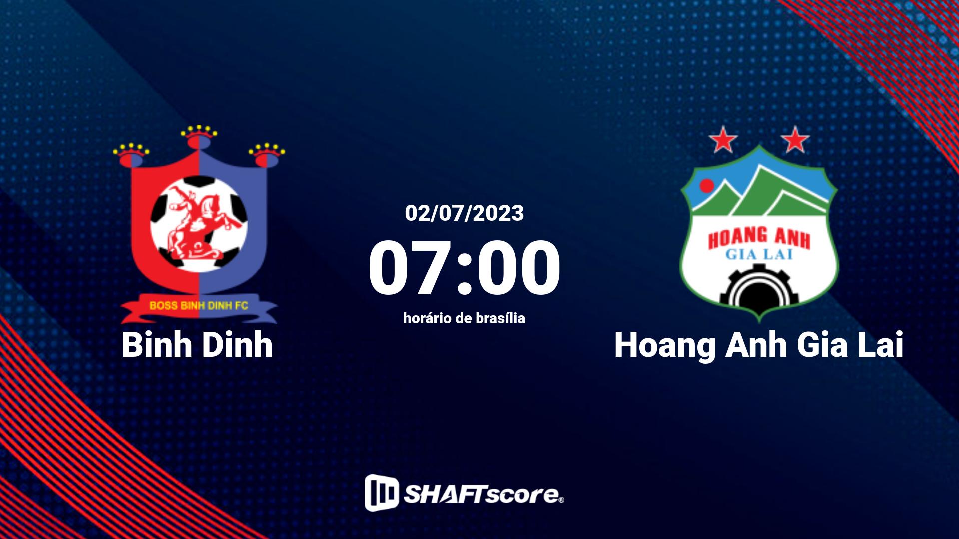 Estatísticas do jogo Binh Dinh vs Hoang Anh Gia Lai 02.07 07:00