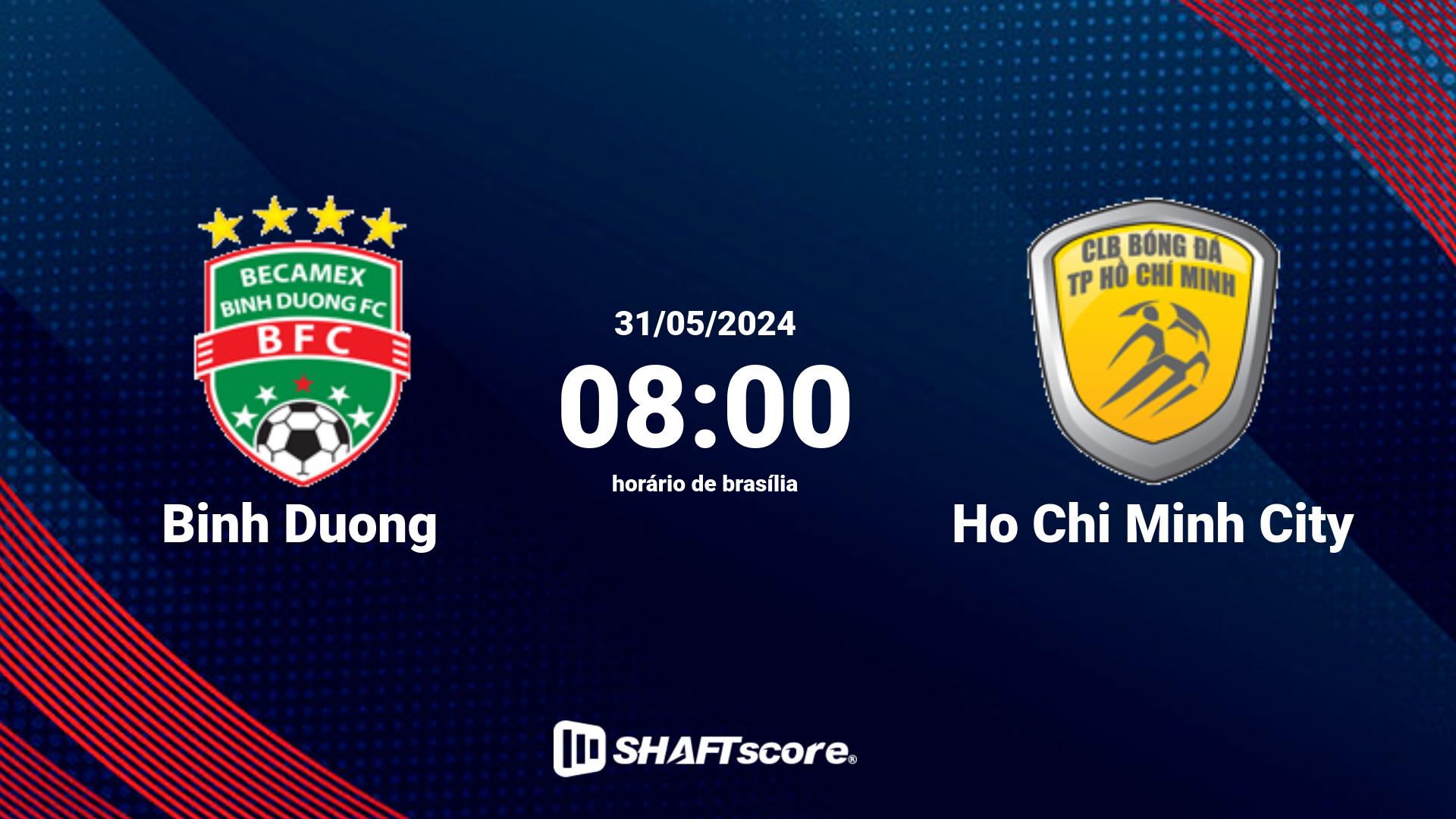 Estatísticas do jogo Binh Duong vs Ho Chi Minh City 31.05 08:00