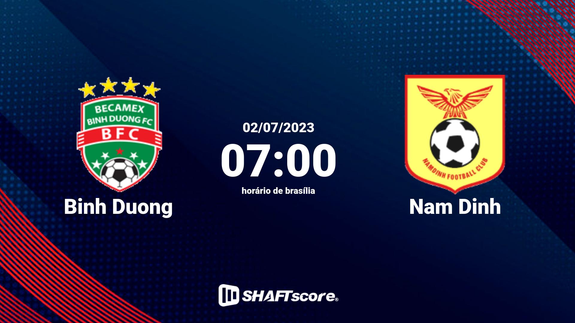 Estatísticas do jogo Binh Duong vs Nam Dinh 02.07 07:00