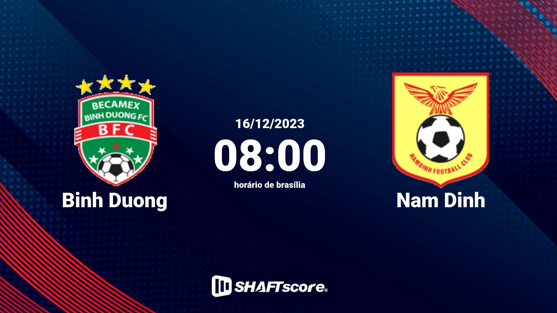 Estatísticas do jogo Binh Duong vs Nam Dinh 16.12 08:00