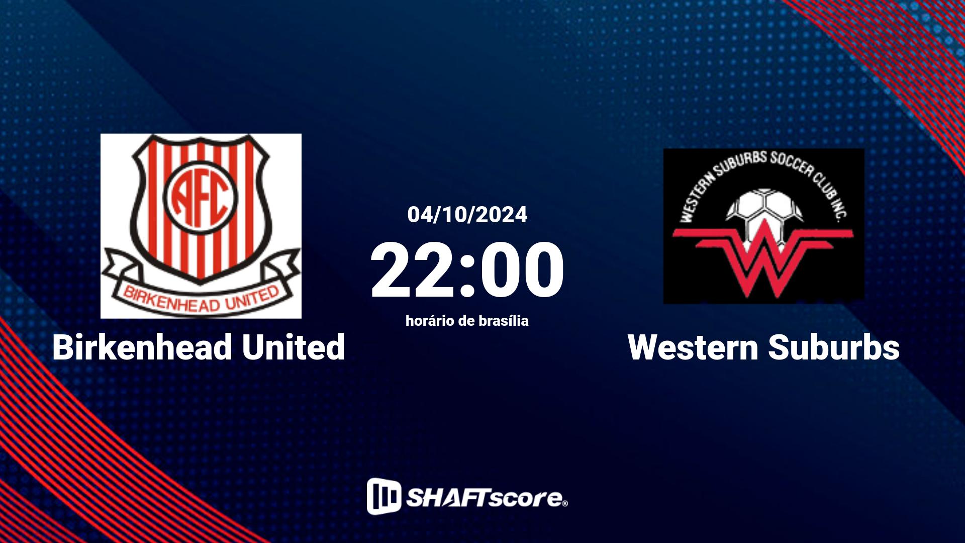 Estatísticas do jogo Birkenhead United vs Western Suburbs 04.10 22:00