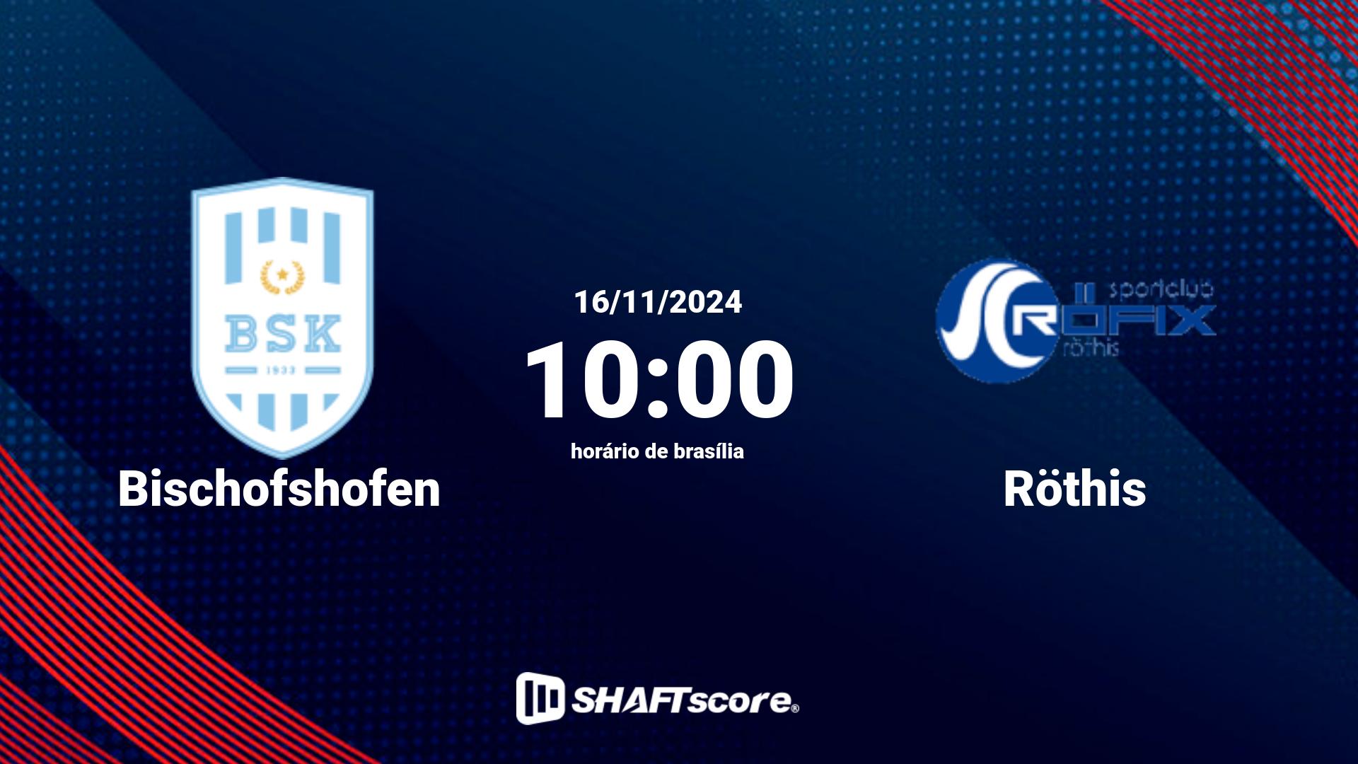 Estatísticas do jogo Bischofshofen vs Röthis 16.11 10:00