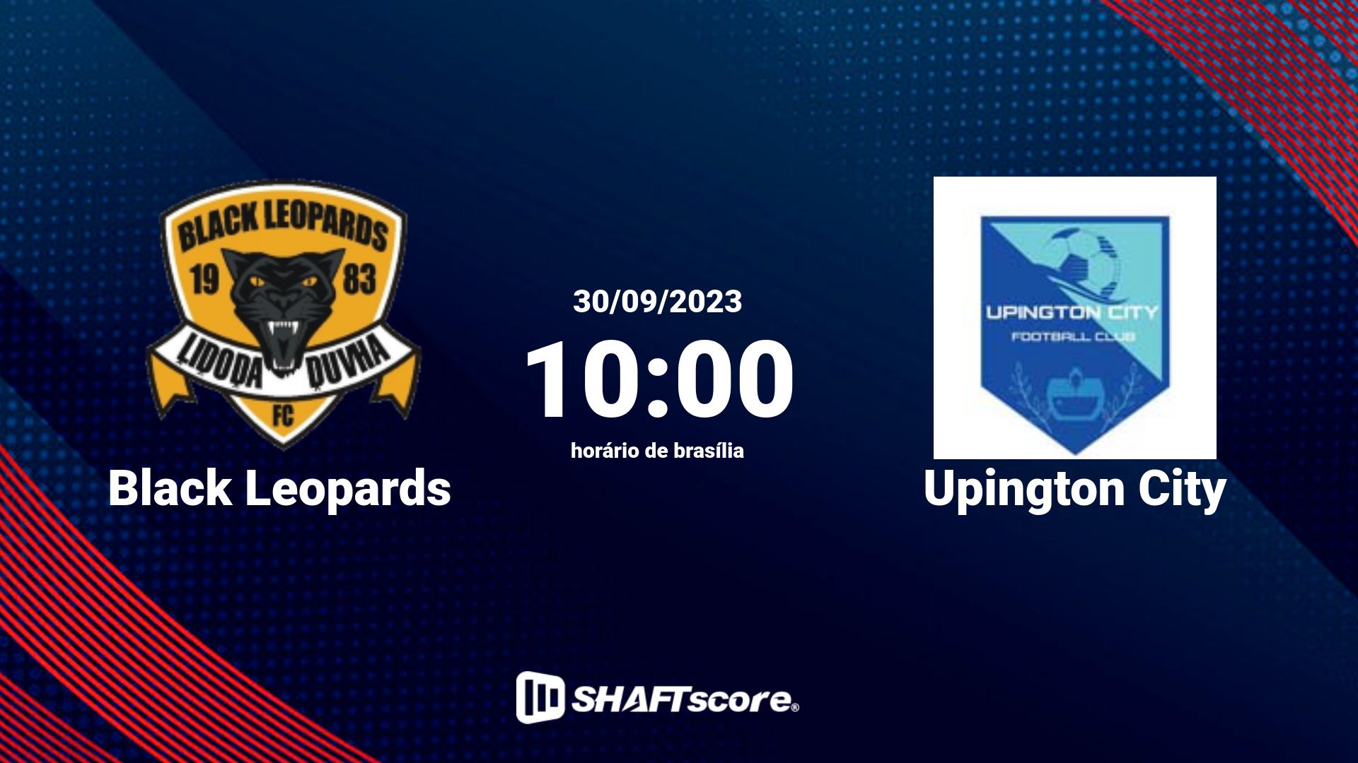 Estatísticas do jogo Black Leopards vs Upington City 30.09 10:00