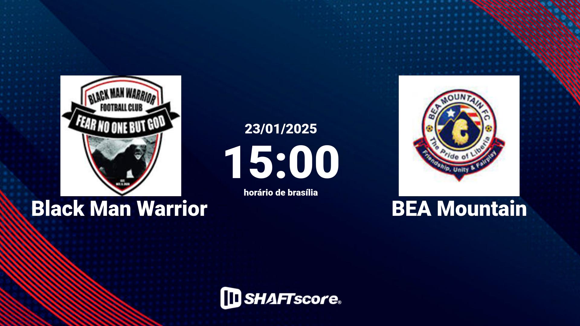 Estatísticas do jogo Black Man Warrior vs BEA Mountain 23.01 15:00