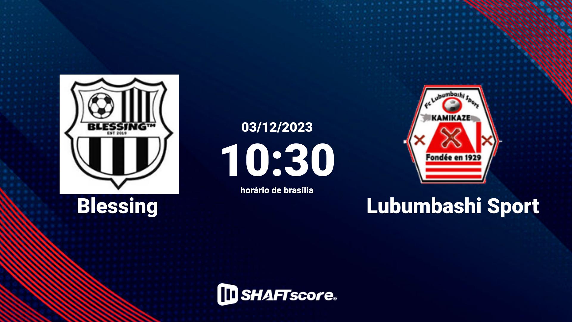 Estatísticas do jogo Blessing vs Lubumbashi Sport 03.12 10:30