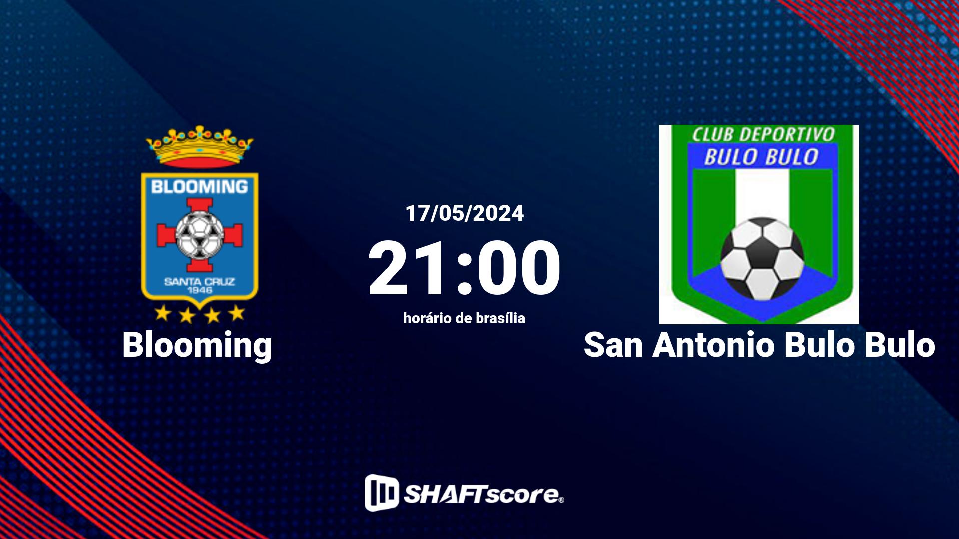 Estatísticas do jogo Blooming vs San Antonio Bulo Bulo 17.05 21:00