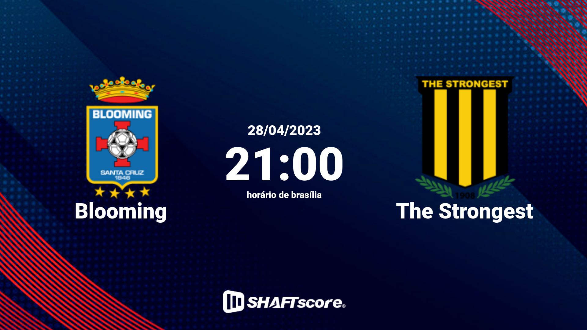 Estatísticas do jogo Blooming vs The Strongest 28.04 21:00