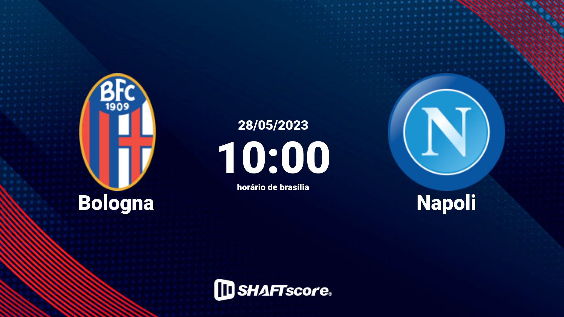 Estatísticas do jogo Bologna vs Napoli 28.05 10:00