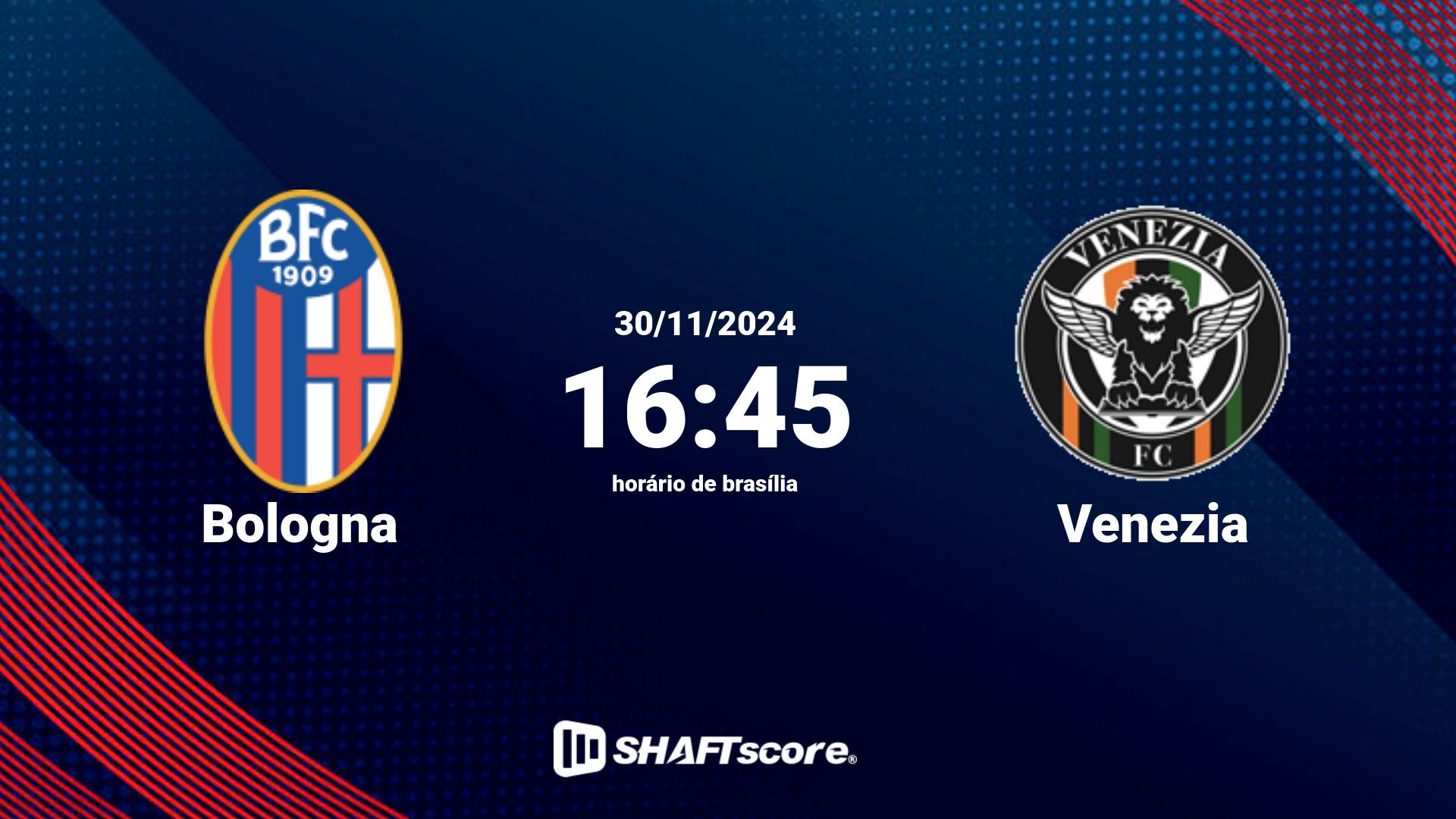 Estatísticas do jogo Bologna vs Venezia 30.11 16:45