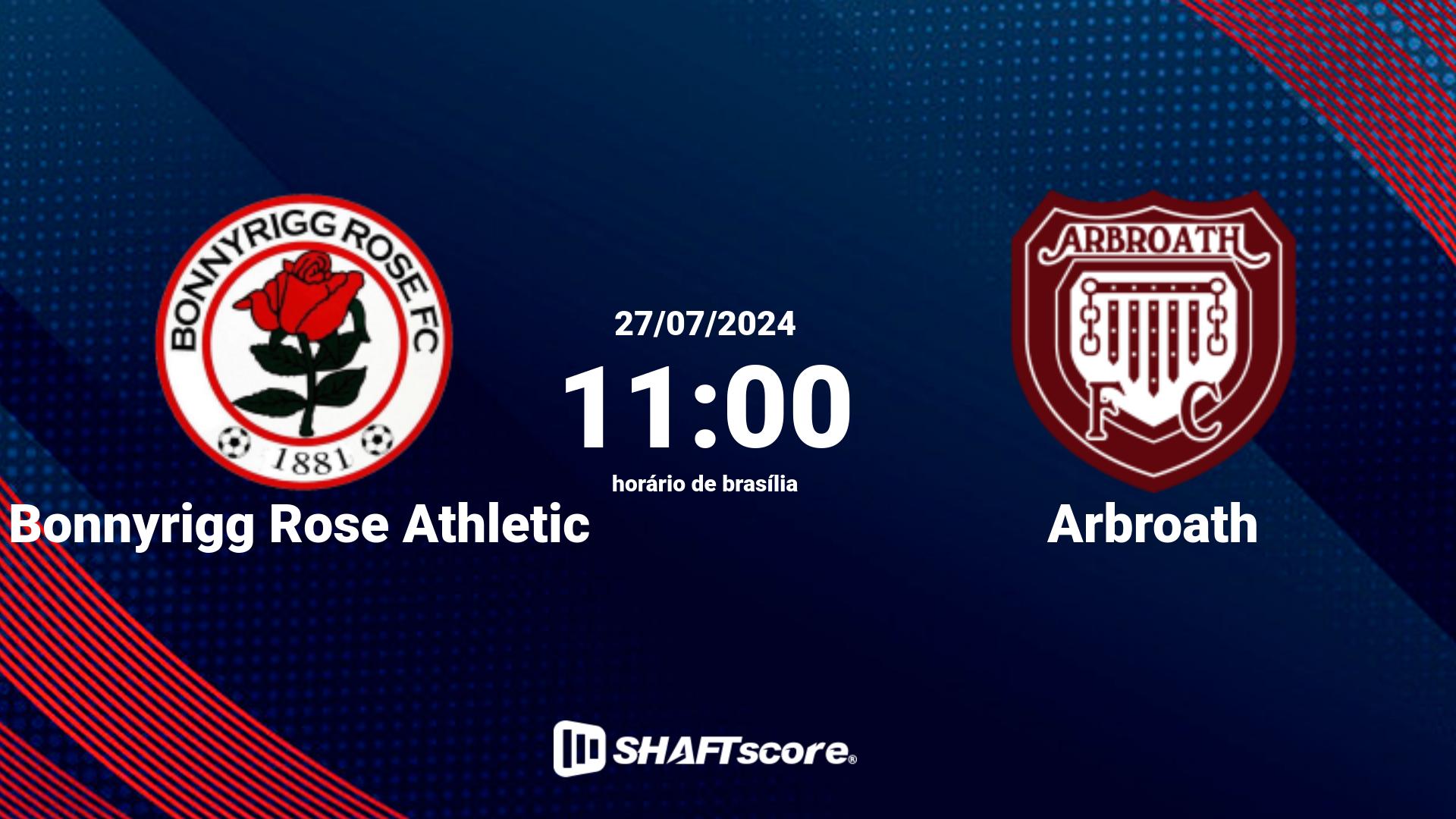 Estatísticas do jogo Bonnyrigg Rose Athletic vs Arbroath 27.07 11:00