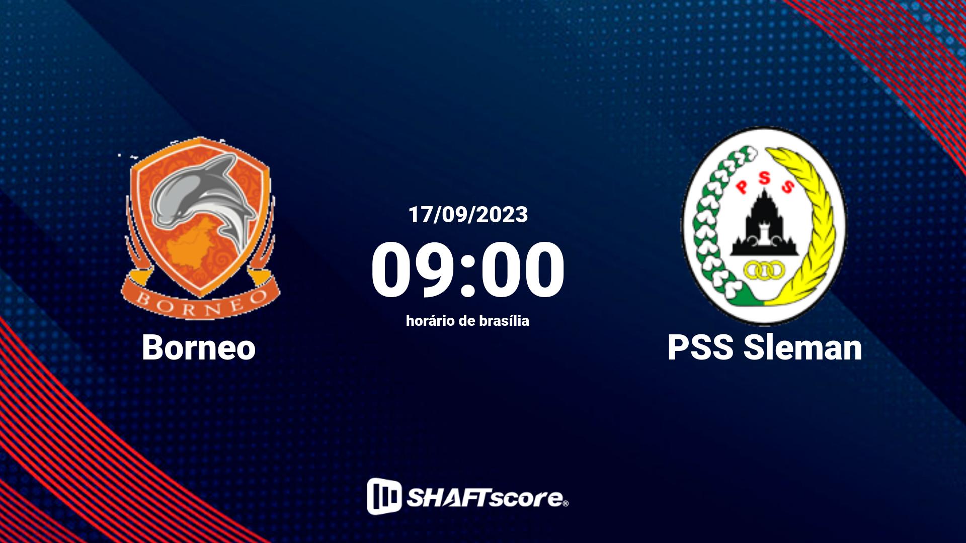 Estatísticas do jogo Borneo vs PSS Sleman 17.09 09:00