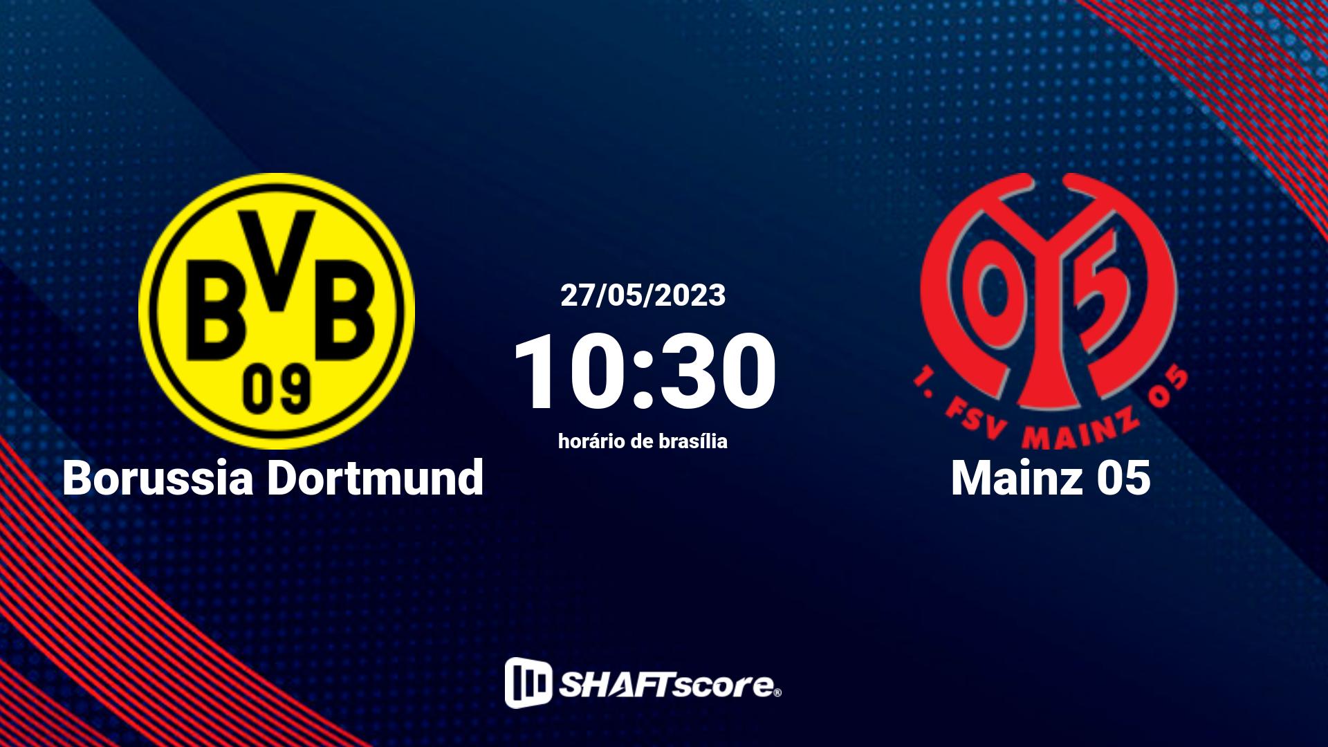 Estatísticas do jogo Borussia Dortmund vs Mainz 05 27.05 10:30