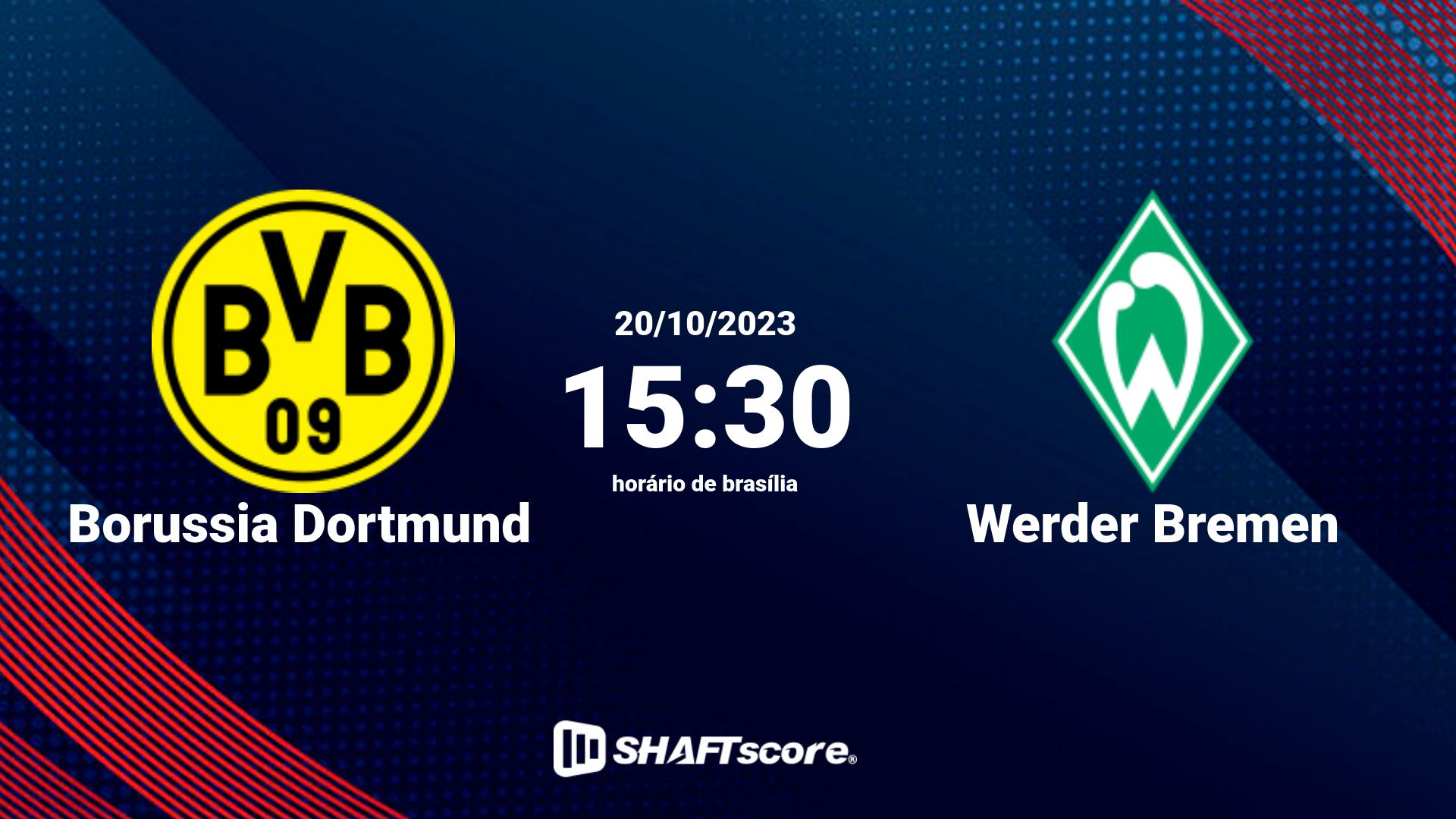 Estatísticas do jogo Borussia Dortmund vs Werder Bremen 20.10 15:30