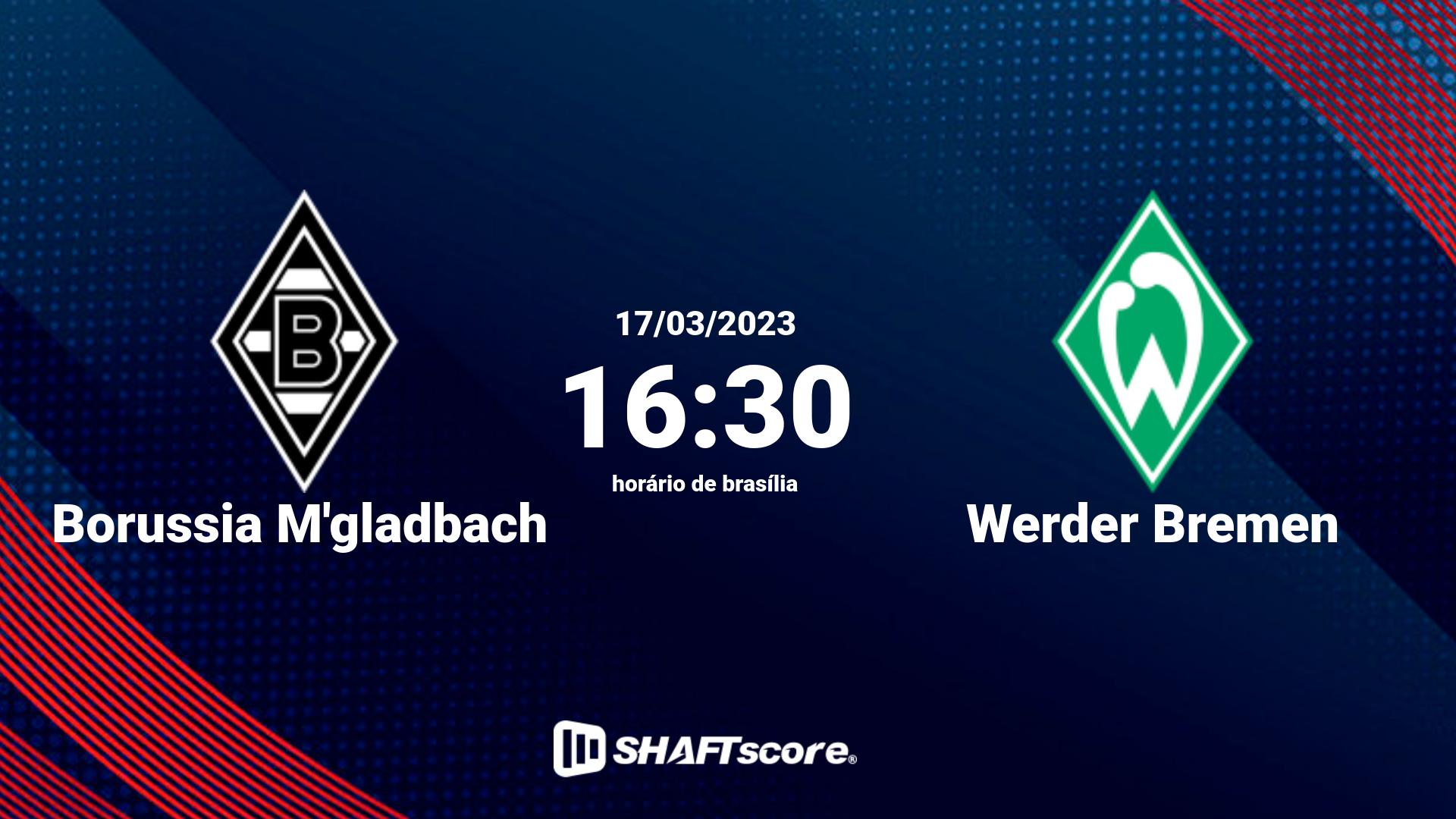 Estatísticas do jogo Borussia M'gladbach vs Werder Bremen 17.03 16:30