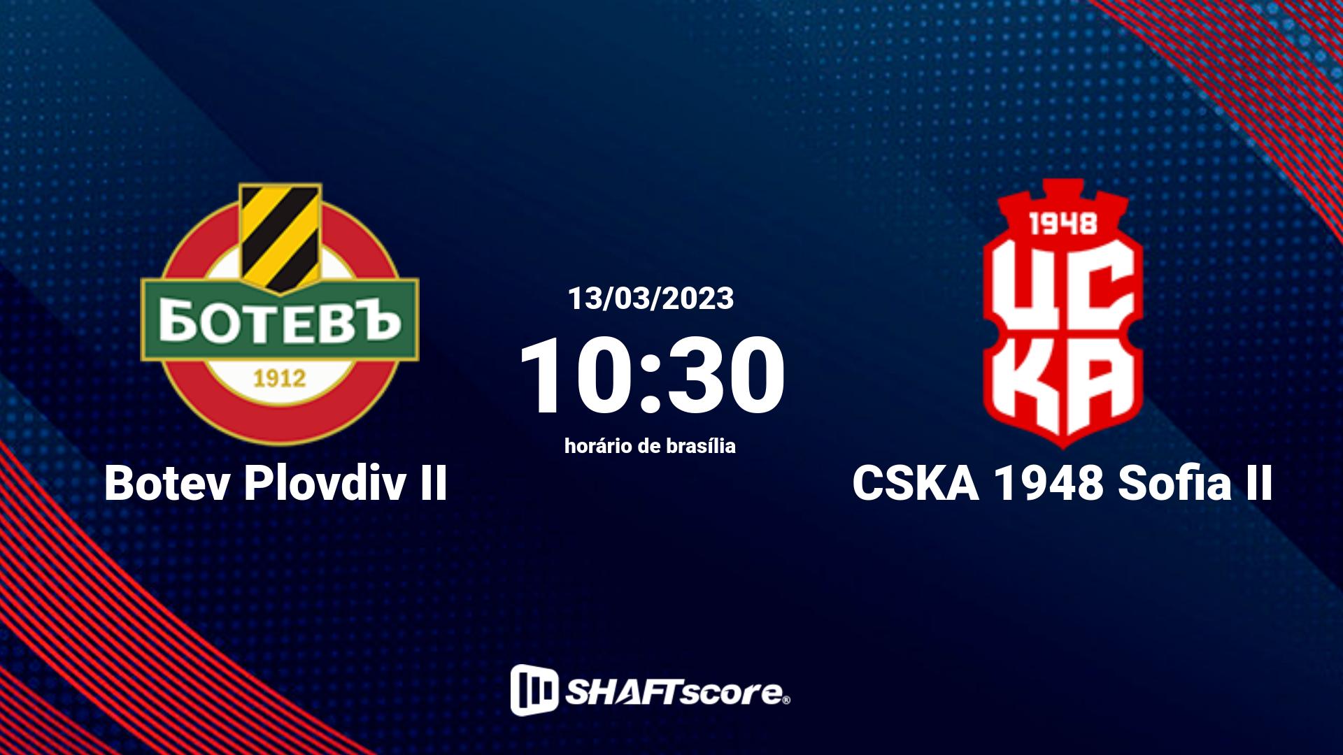 Estatísticas do jogo Botev Plovdiv II vs CSKA 1948 Sofia II 13.03 10:30