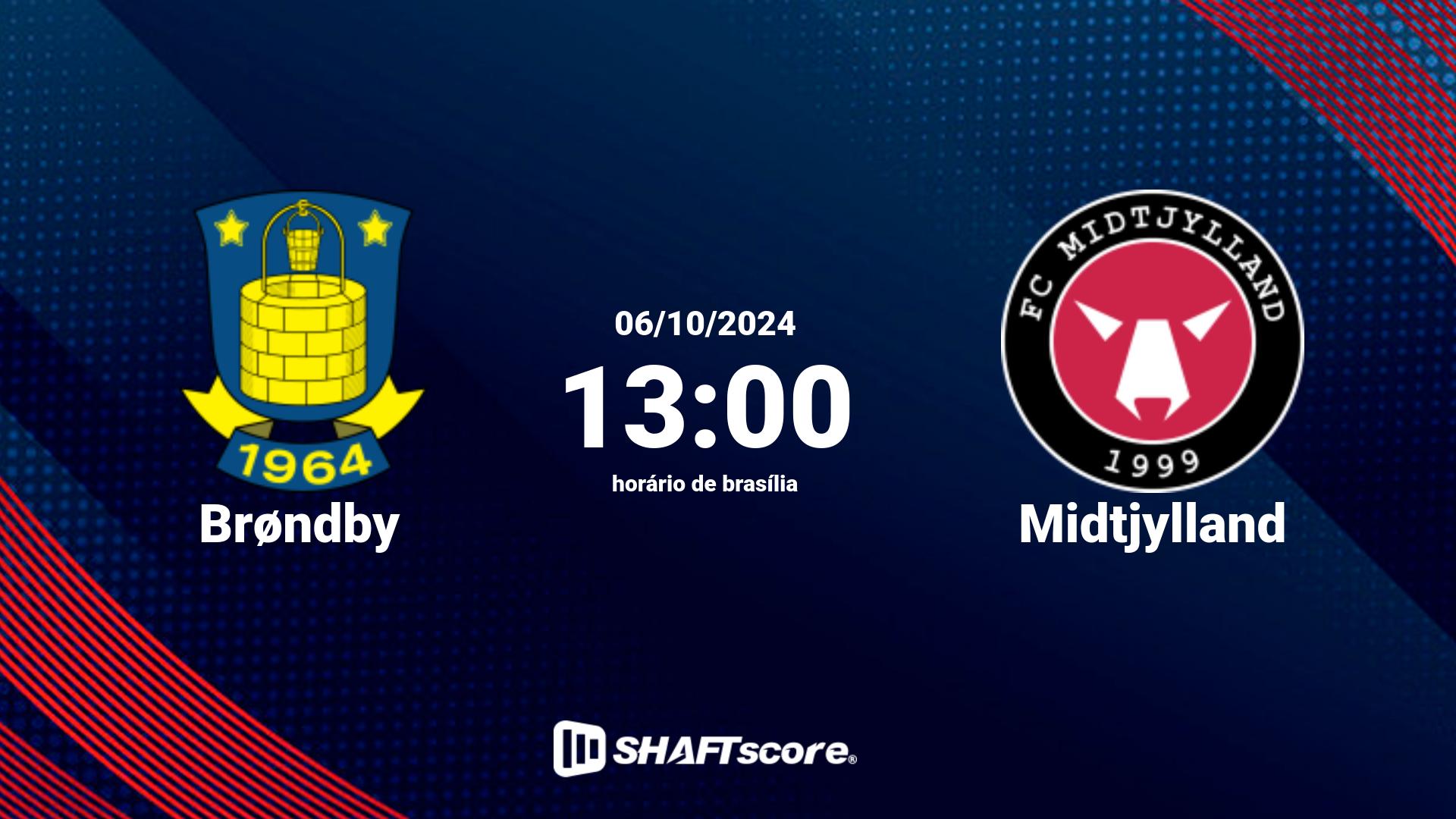 Estatísticas do jogo Brøndby vs Midtjylland 06.10 13:00