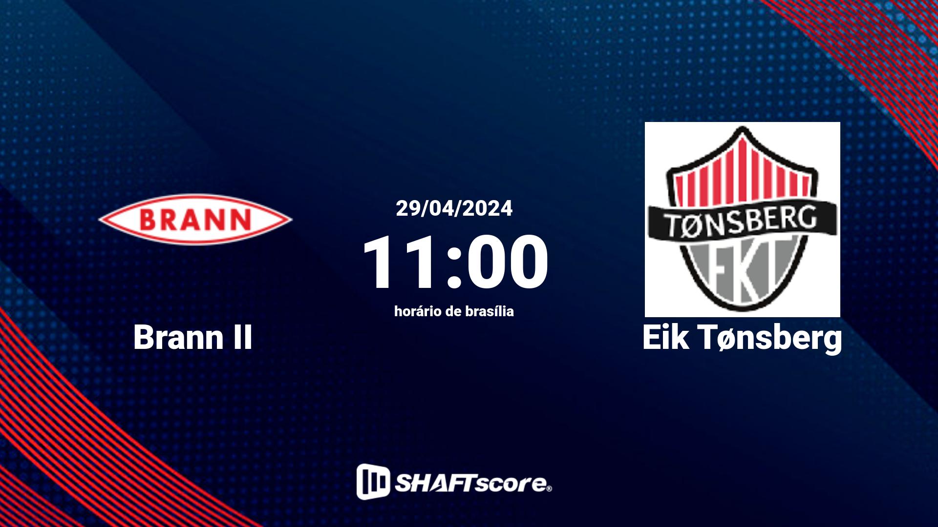 Estatísticas do jogo Brann II vs Eik Tønsberg 29.04 11:00