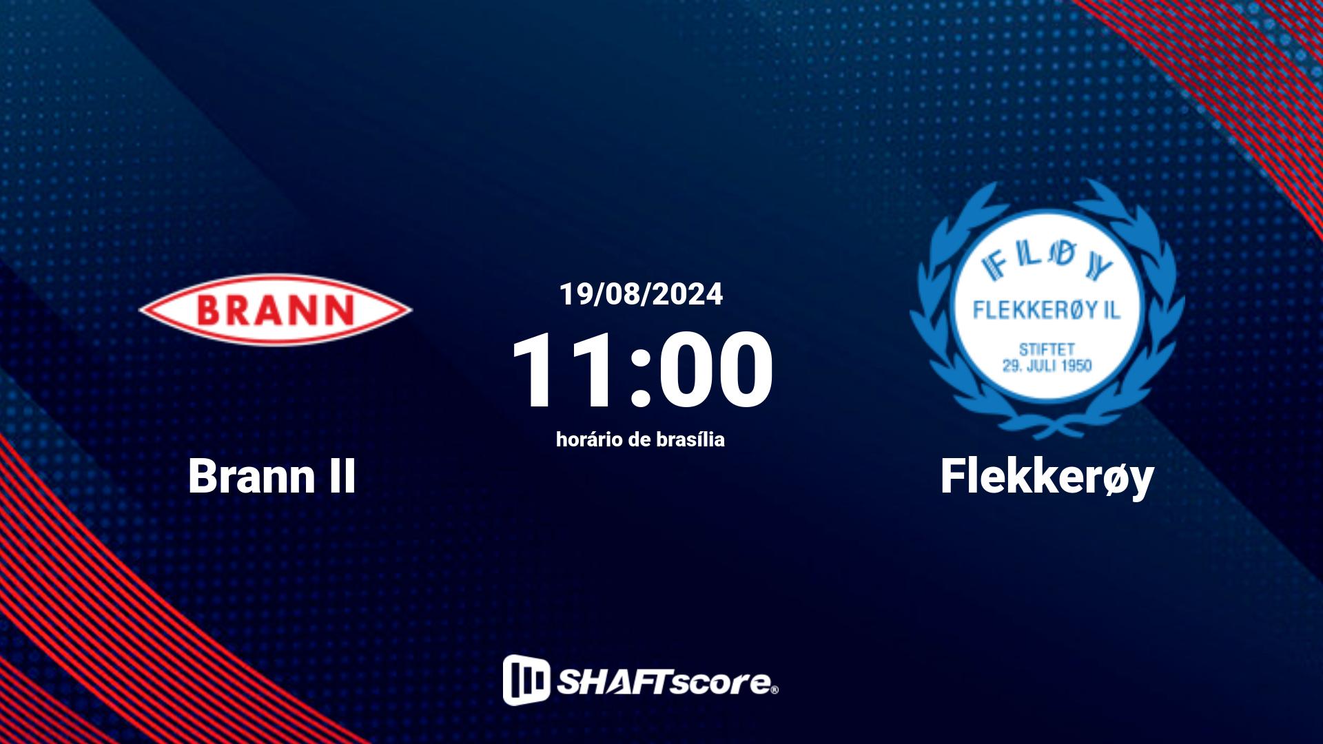 Estatísticas do jogo Brann II vs Flekkerøy 19.08 11:00