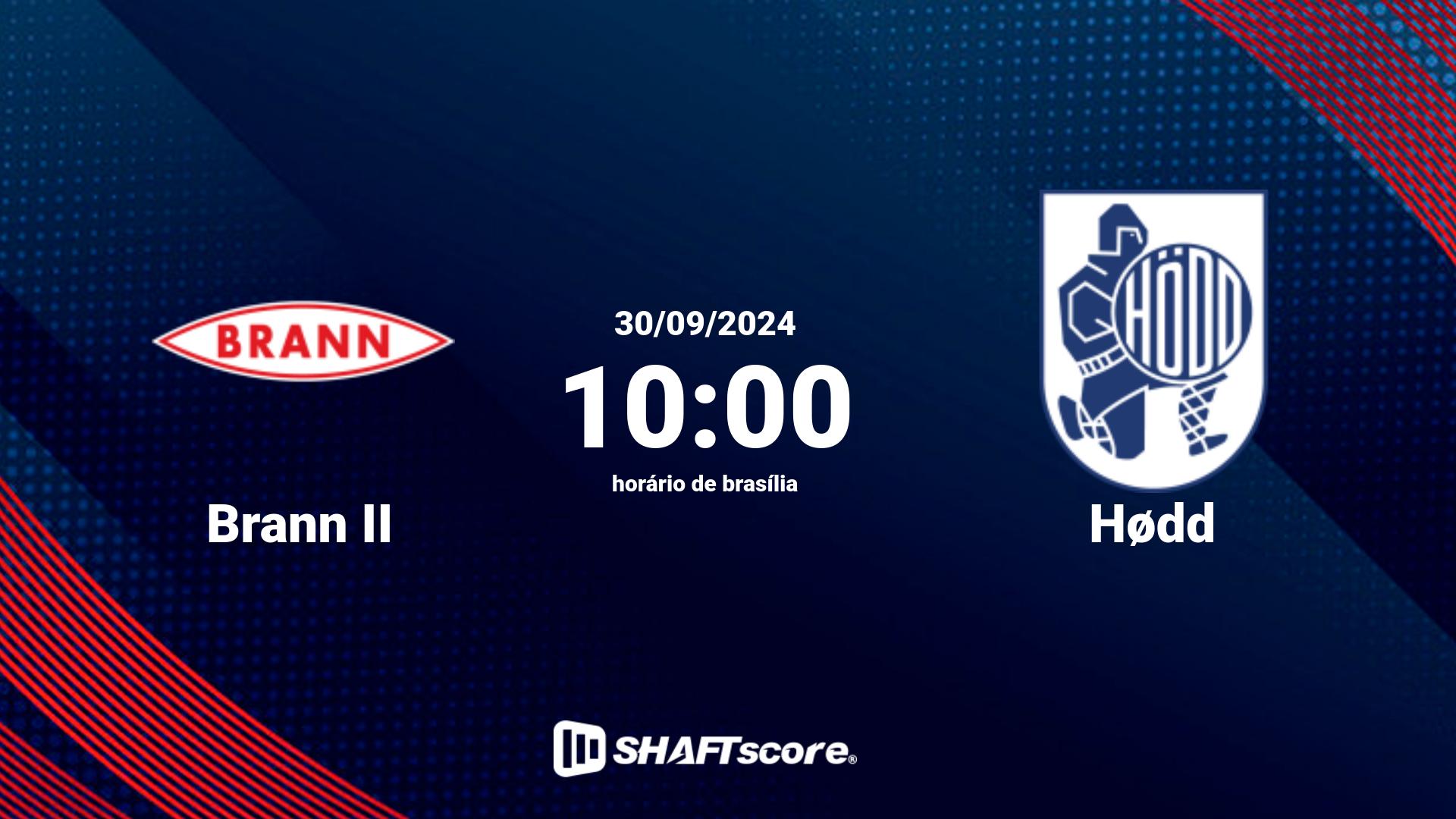 Estatísticas do jogo Brann II vs Hødd 30.09 10:00