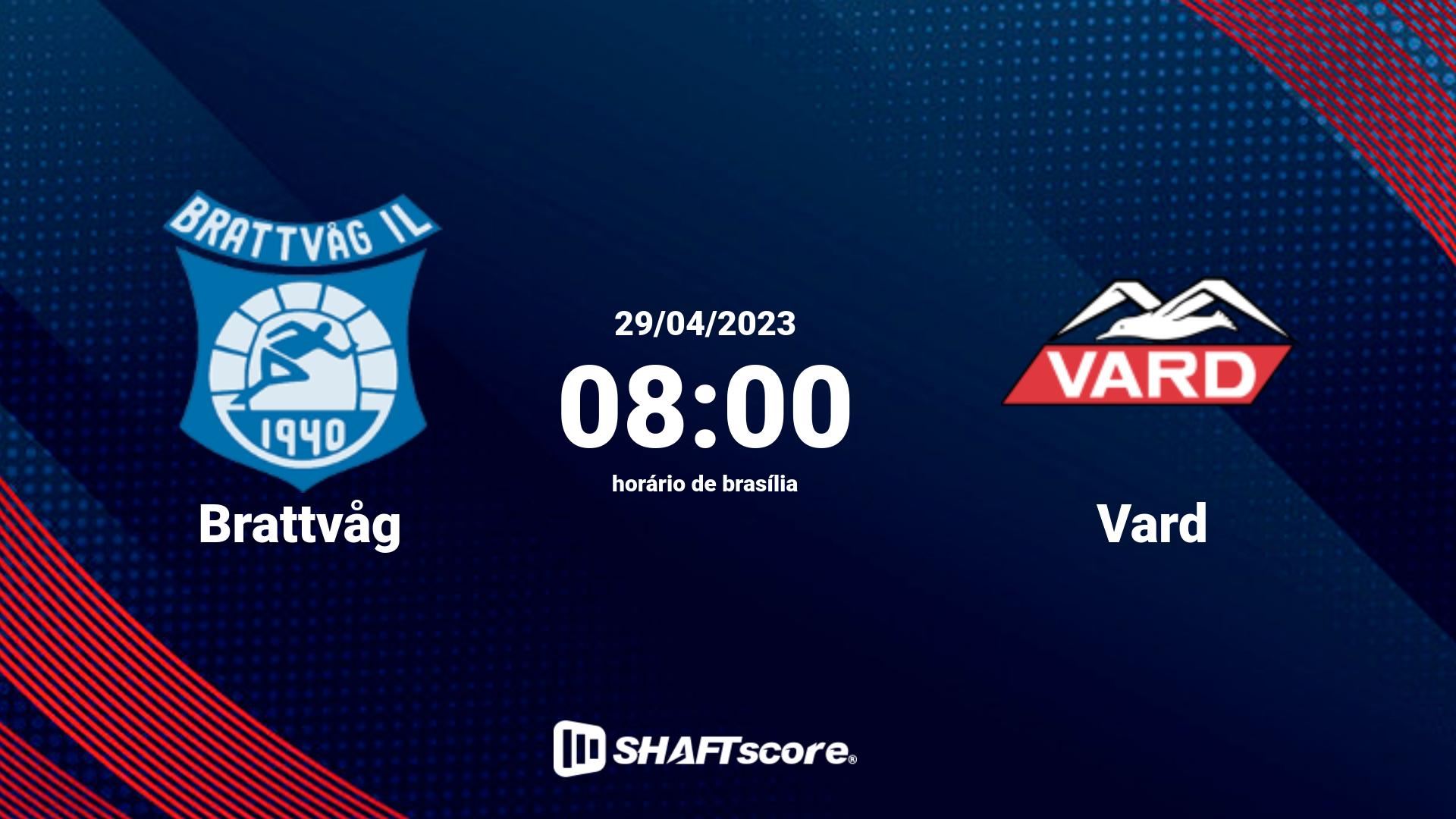 Estatísticas do jogo Brattvåg vs Vard 29.04 08:00