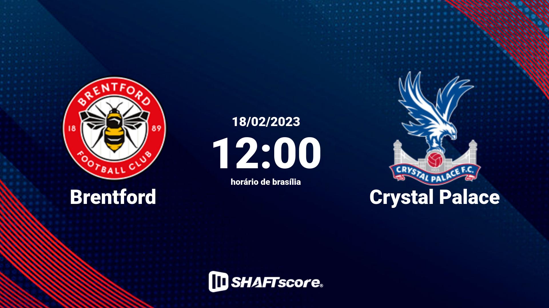 Estatísticas do jogo Brentford vs Crystal Palace 18.02 12:00