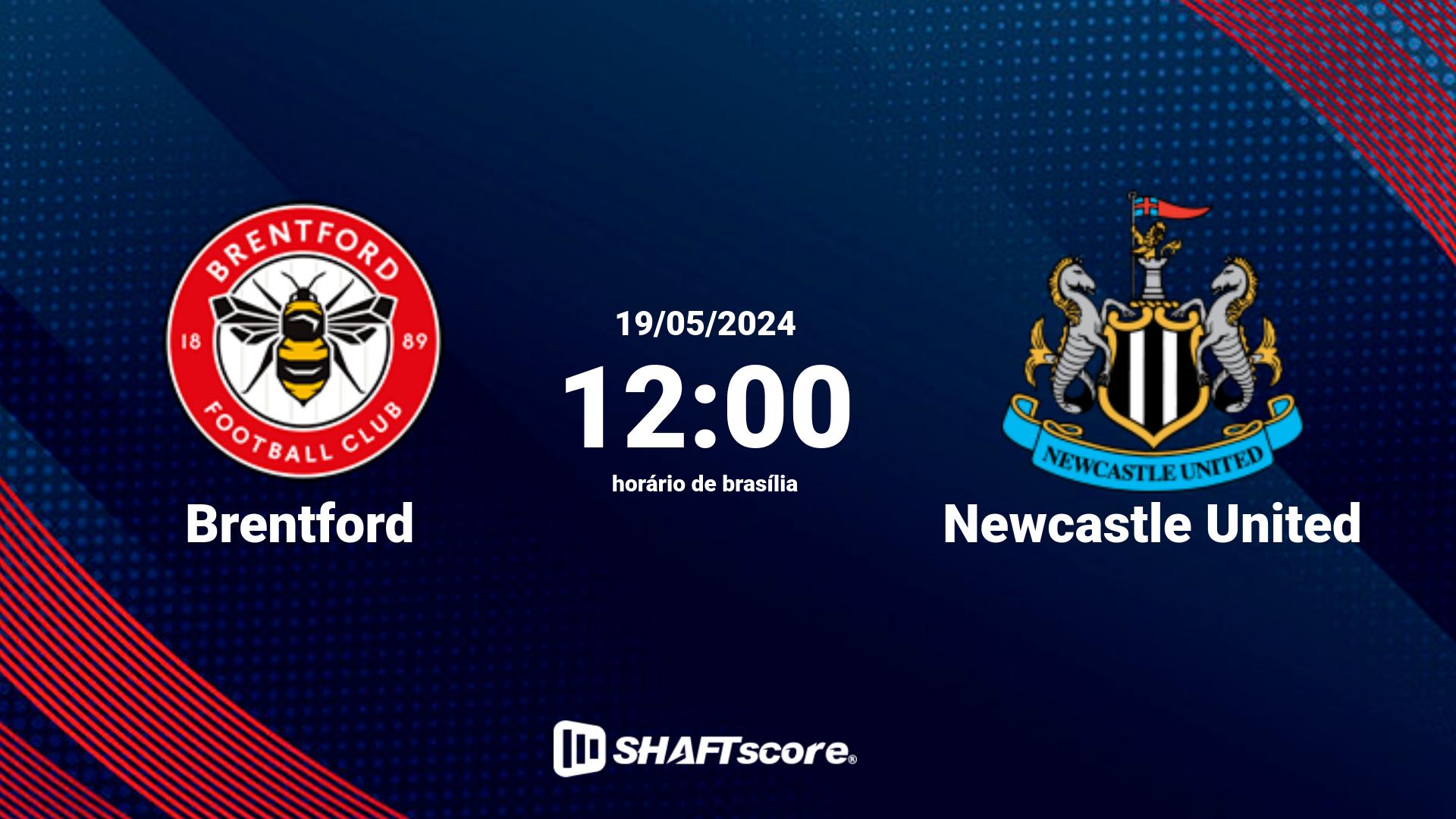 Estatísticas do jogo Brentford vs Newcastle United 19.05 12:00