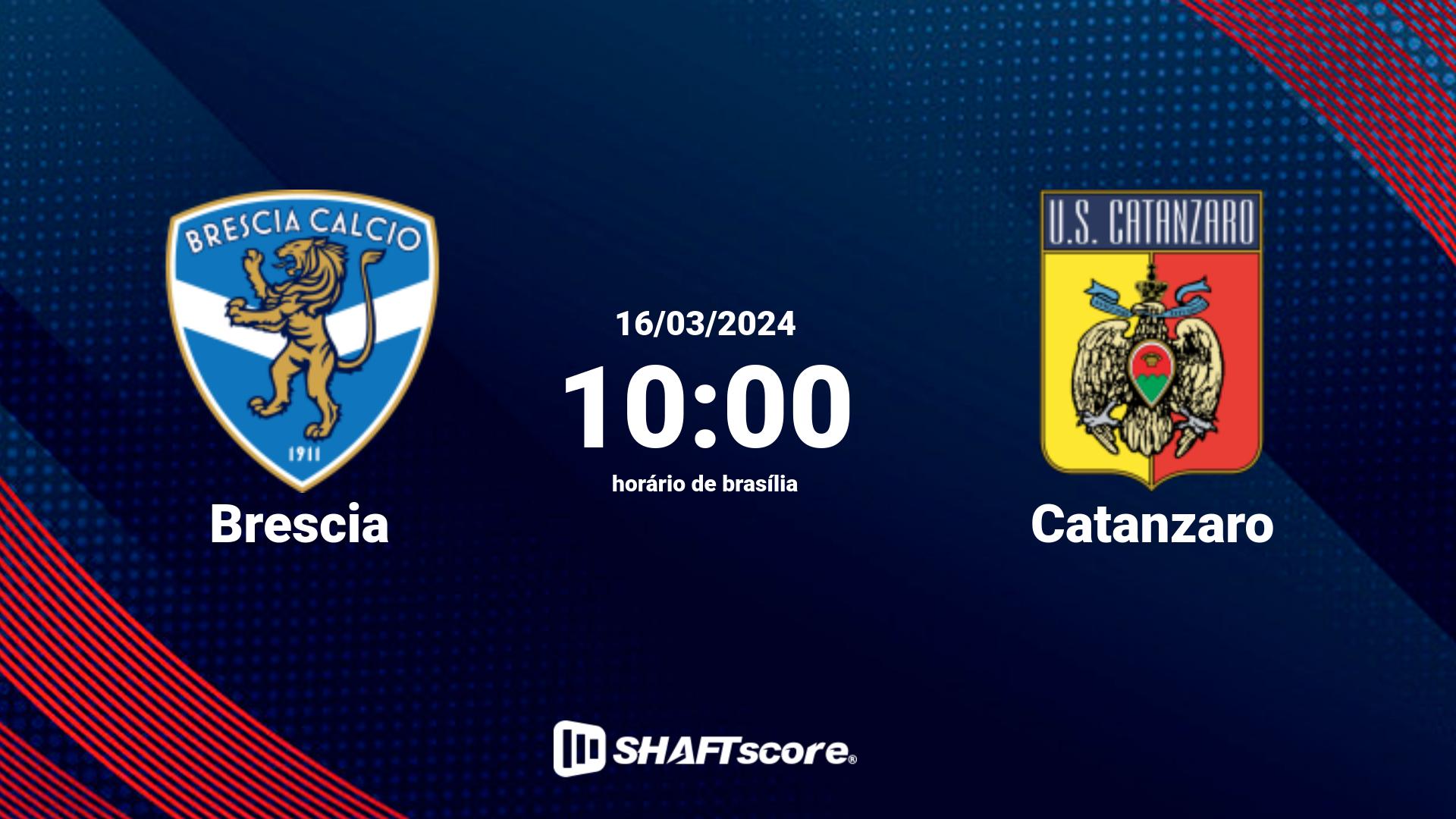 Estatísticas do jogo Brescia vs Catanzaro 16.03 10:00