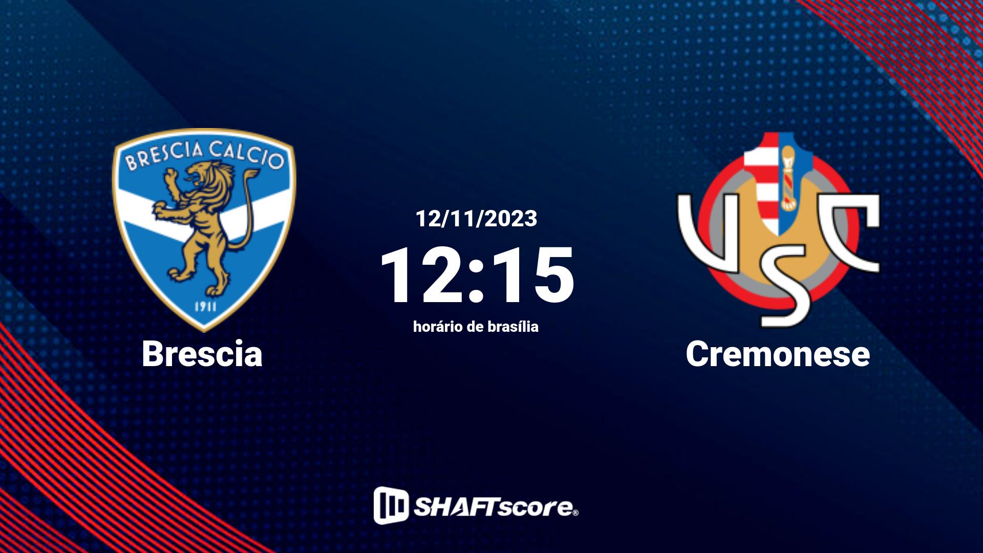 Estatísticas do jogo Brescia vs Cremonese 12.11 12:15