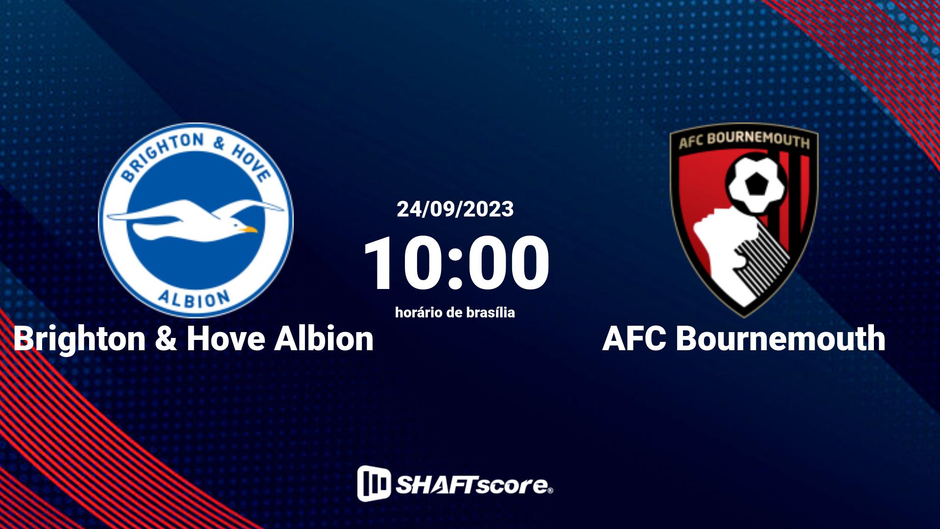 Estatísticas do jogo Brighton & Hove Albion vs AFC Bournemouth 24.09 10:00