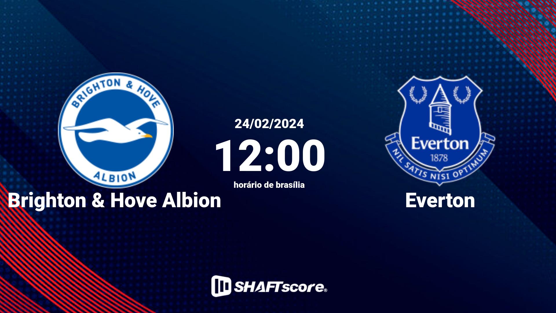 Estatísticas do jogo Brighton & Hove Albion vs Everton 24.02 12:00