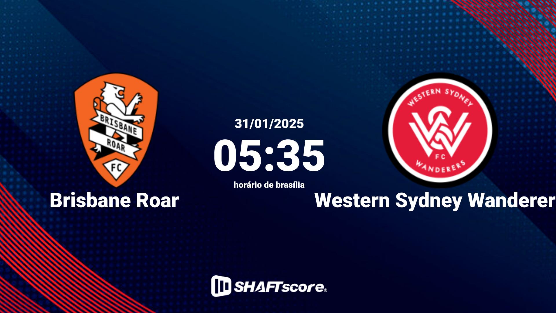 Estatísticas do jogo Brisbane Roar vs Western Sydney Wanderers 31.01 05:35