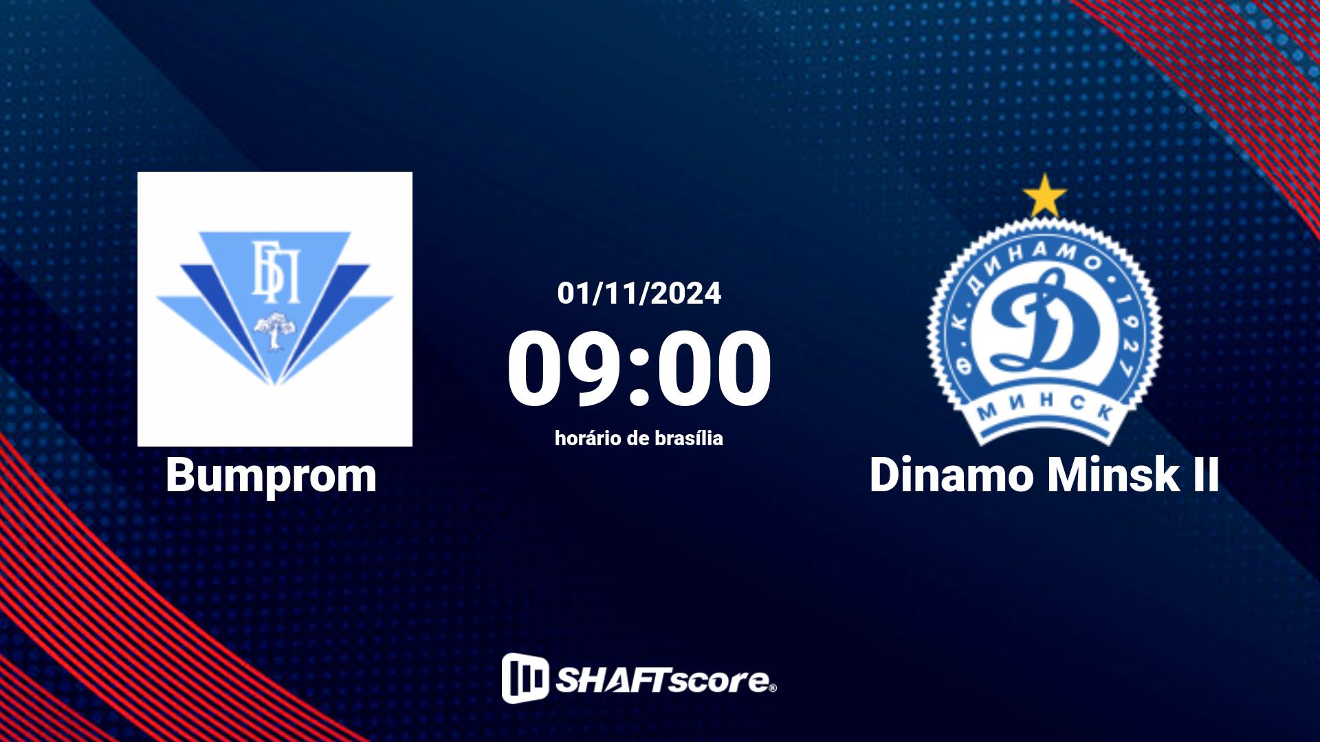 Estatísticas do jogo Bumprom vs Dinamo Minsk II 01.11 09:00